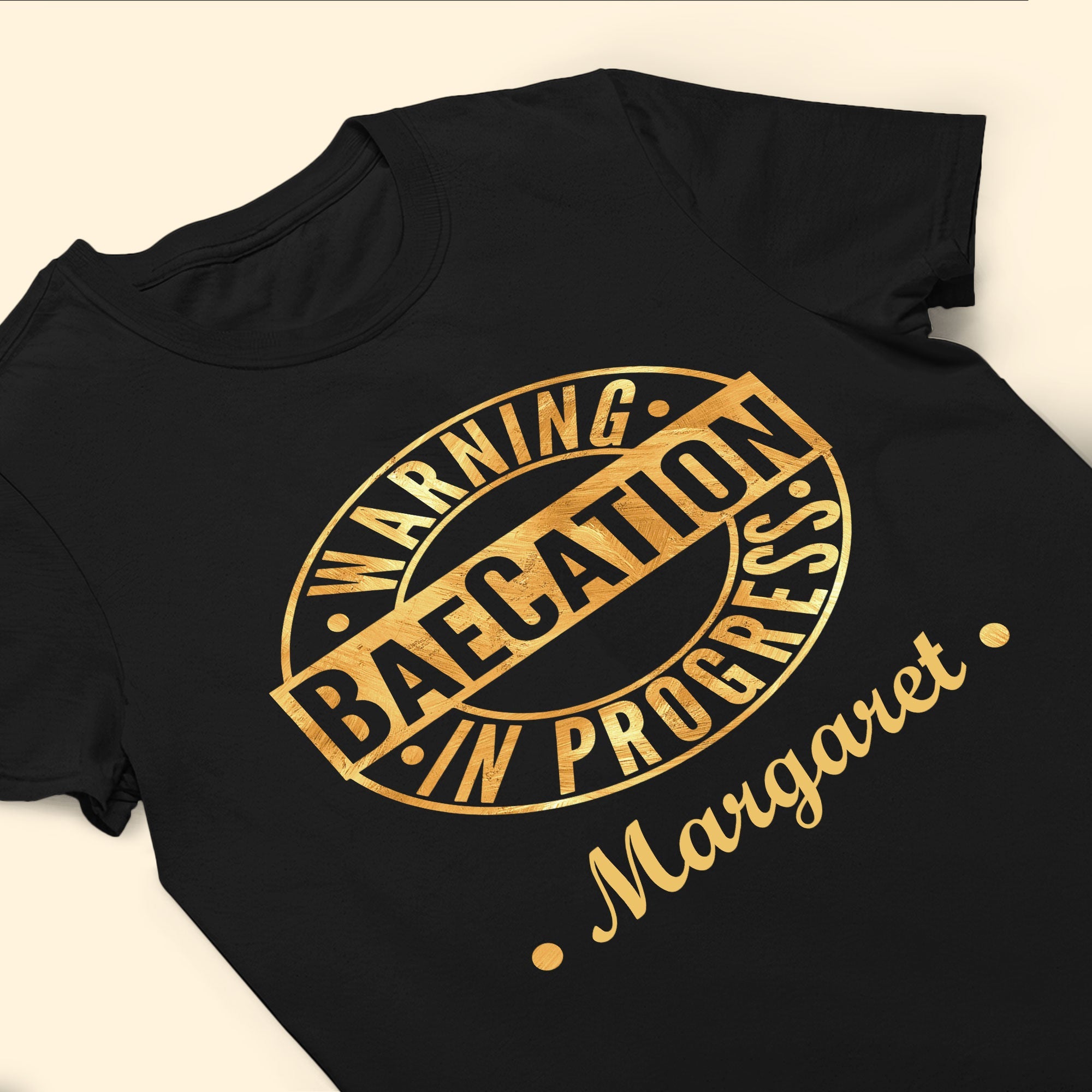 Warning Baecation In Progress - Personalized Shirt