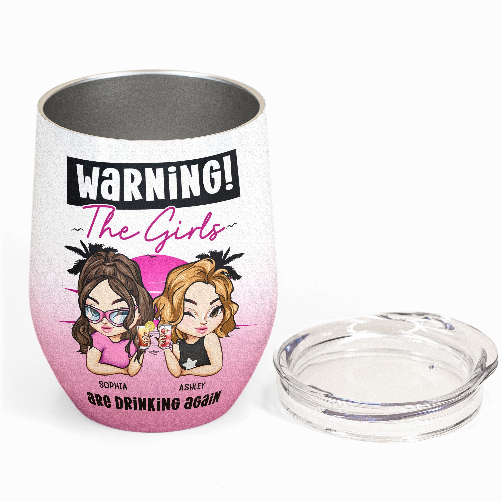 Warning The Girls Are Drinking Again - Retro Version - Personalized Wine Tumbler