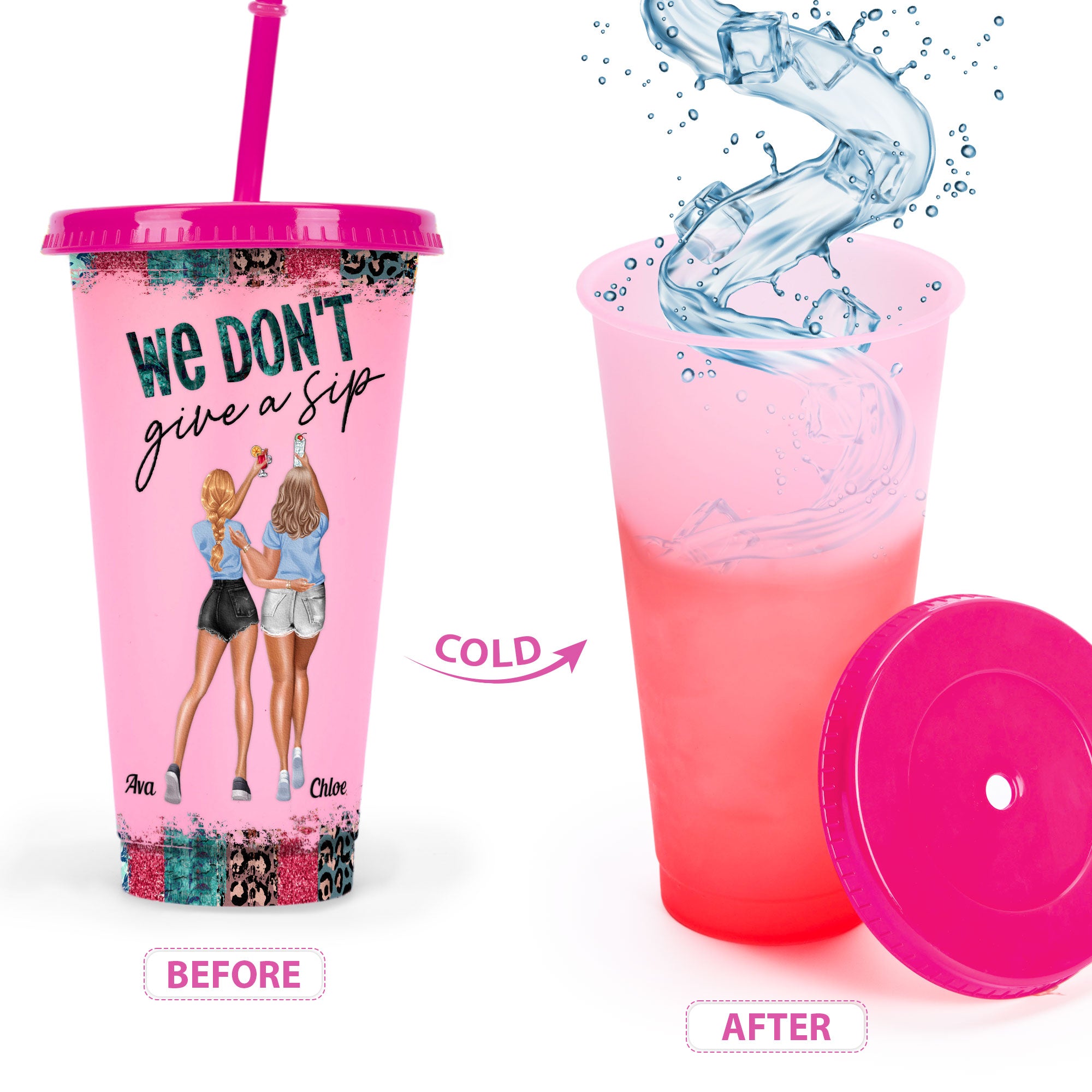 We Don't Give A Sip - Personalized Color Changing Cup