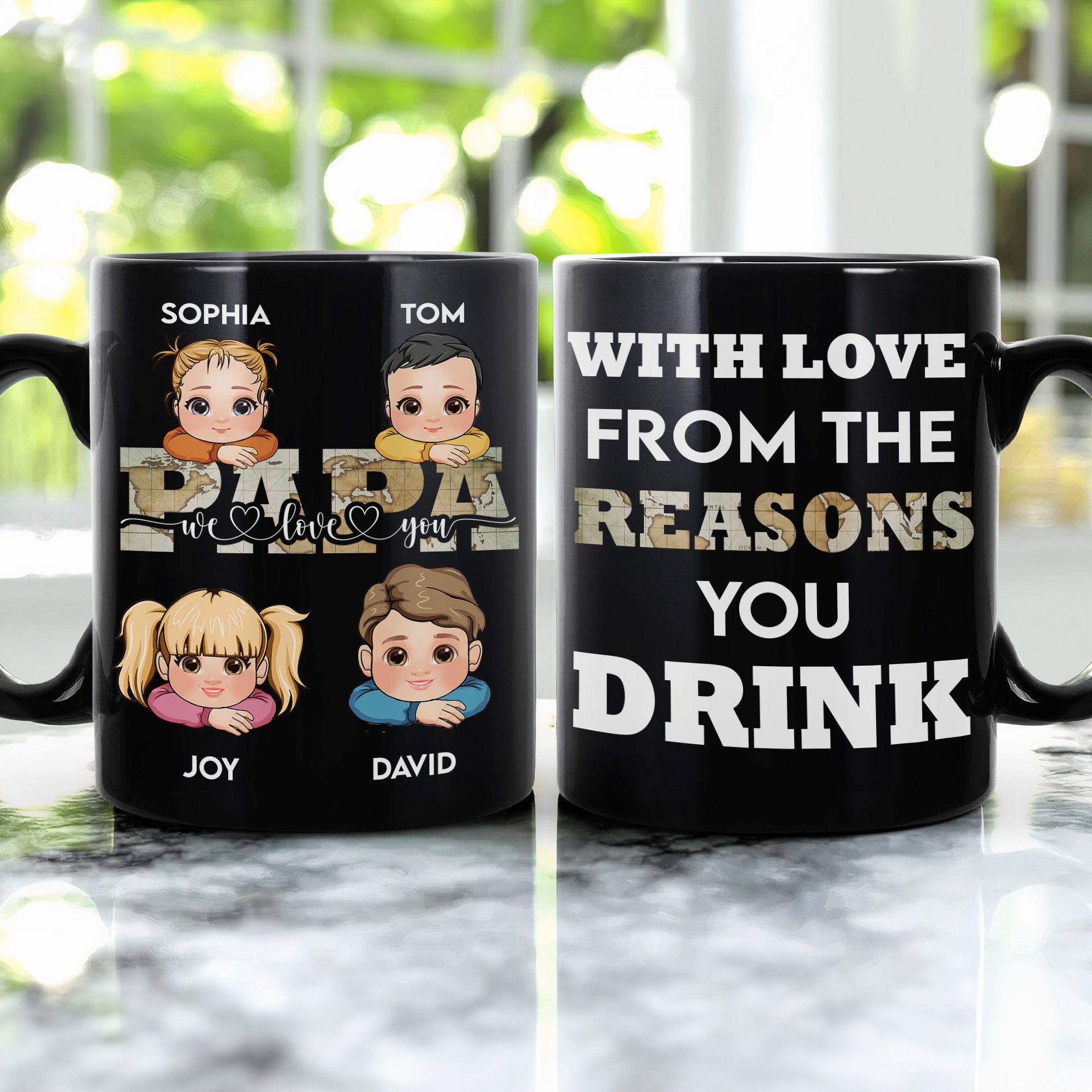 We Love You Papa From The Reasons You Drink - Personalized Mug