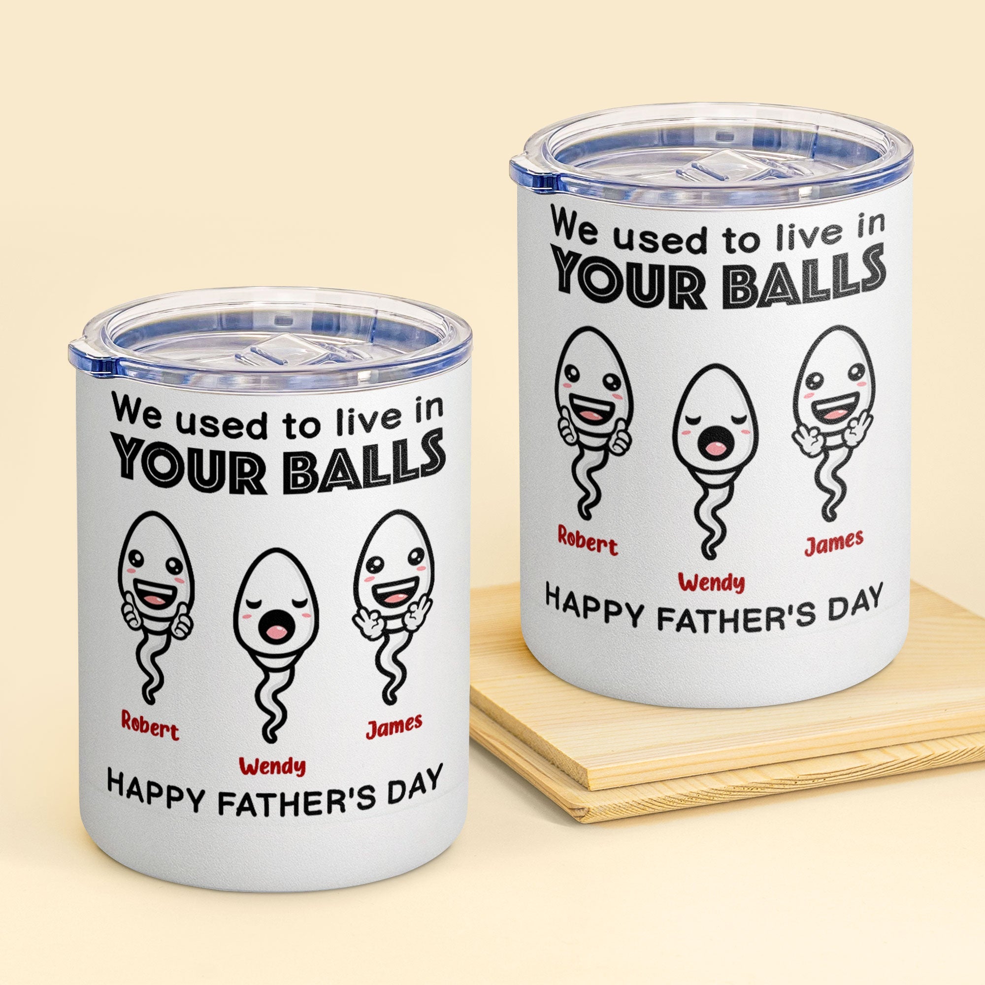 We Used To Live In Your Balls Papa - Personalized 10oz Lowball Tumbler