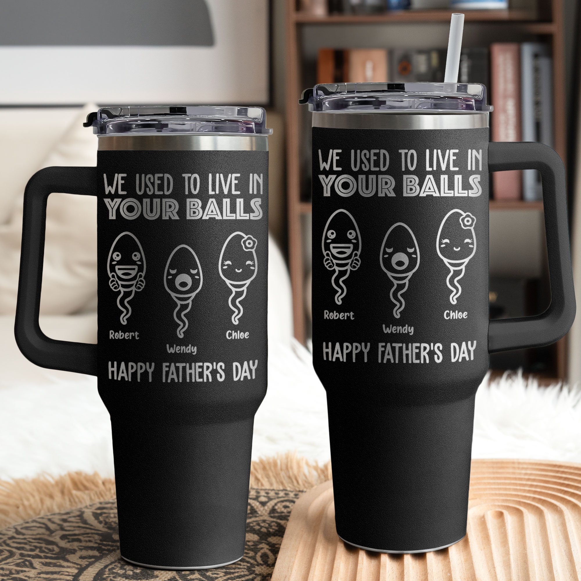 We Used To Live In Your Balls - Personalized 40oz Tumbler