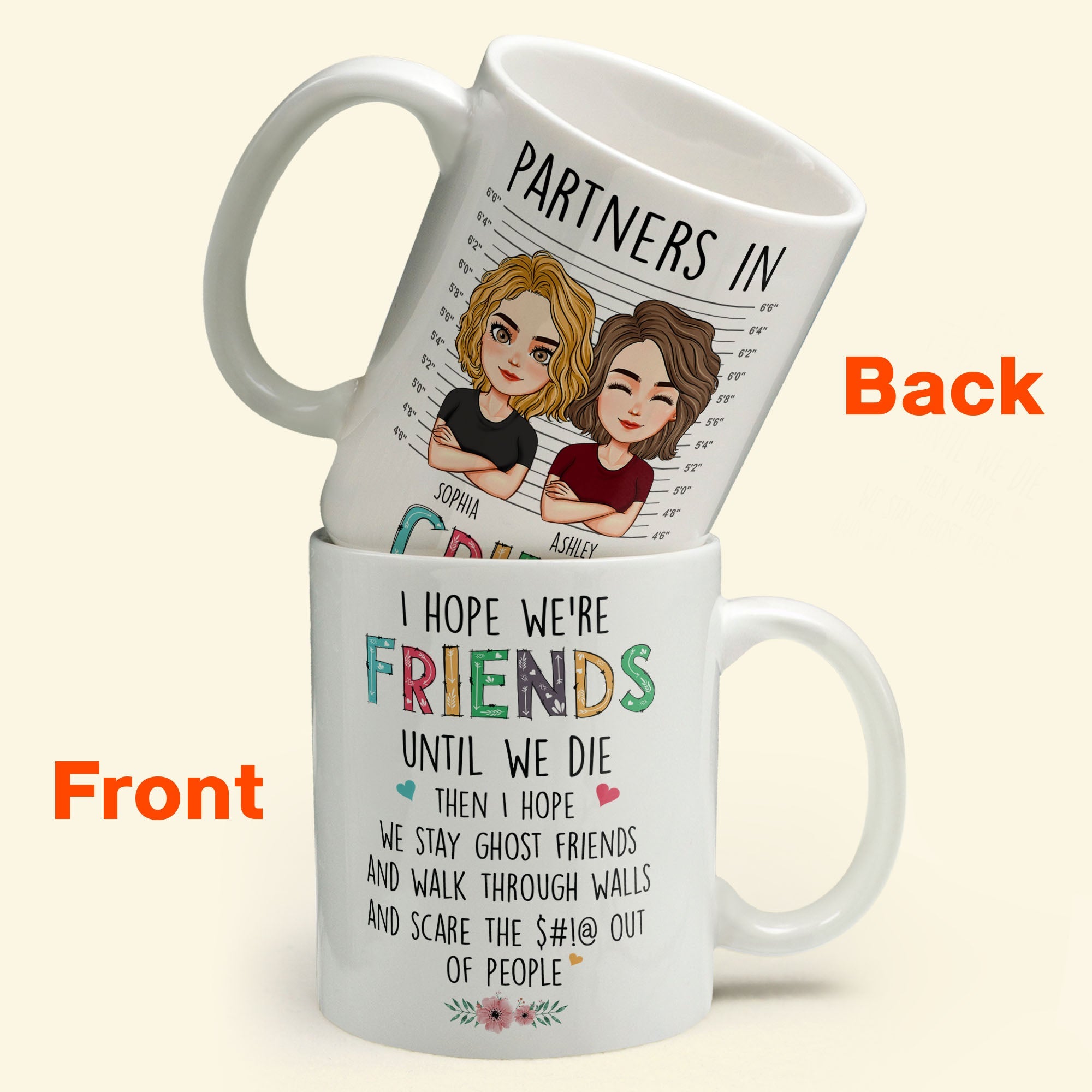 We're Friends Until We Die - Personalized Mug