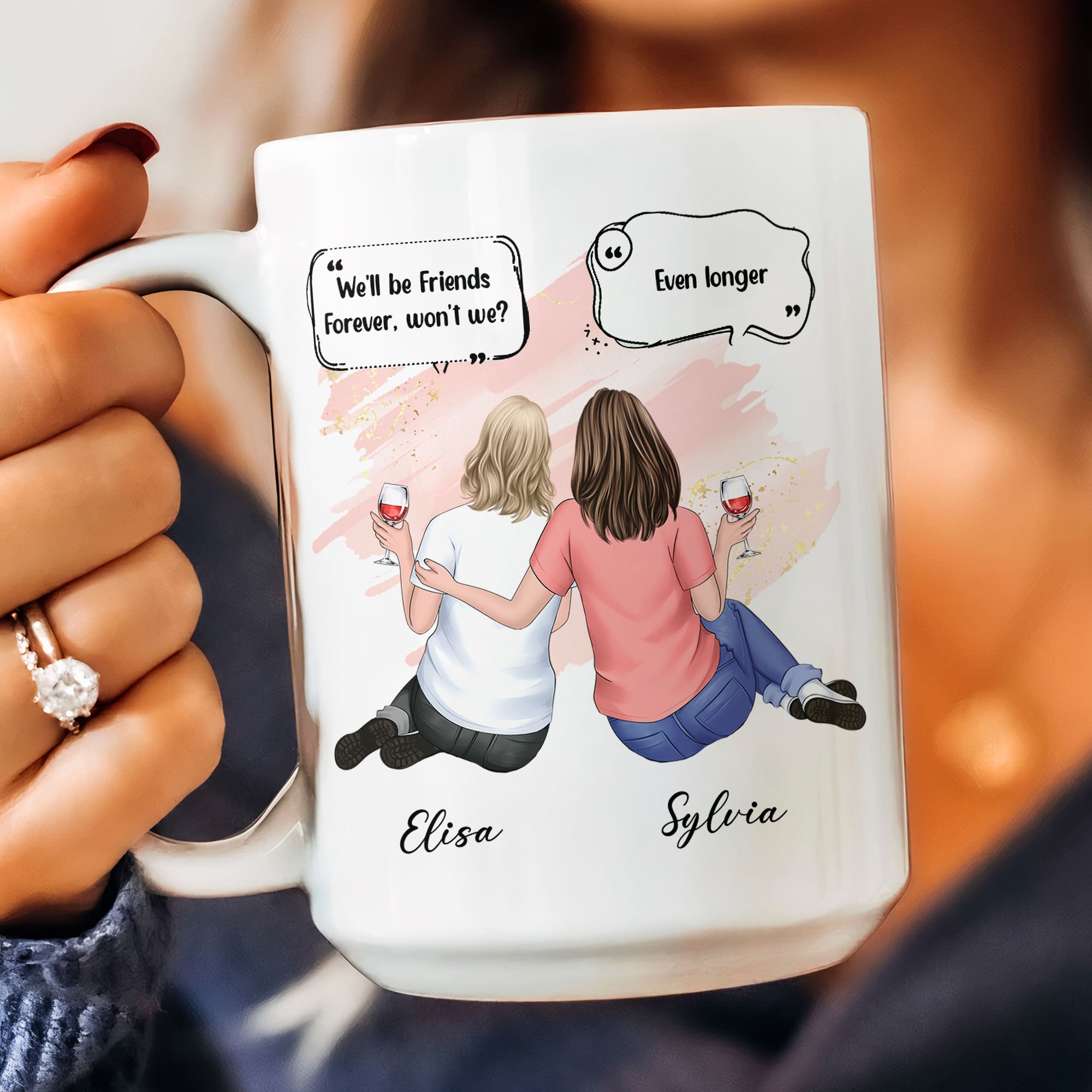 We'll Be Friends Forever - Personalized Mug