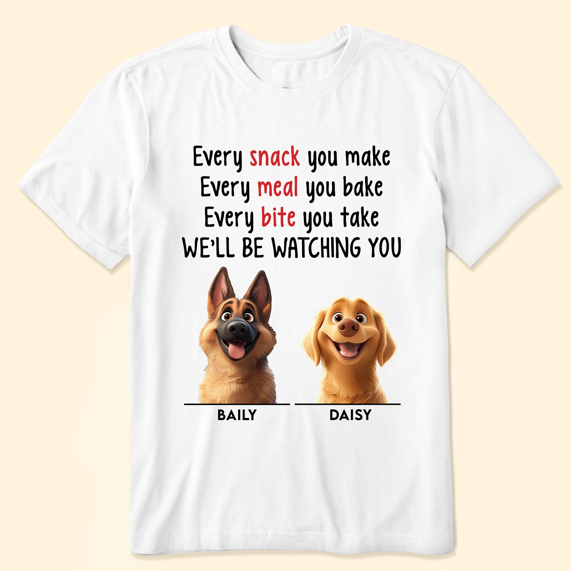 We'll Be Watching You - New Cartoon Pet - Personalized Shirt