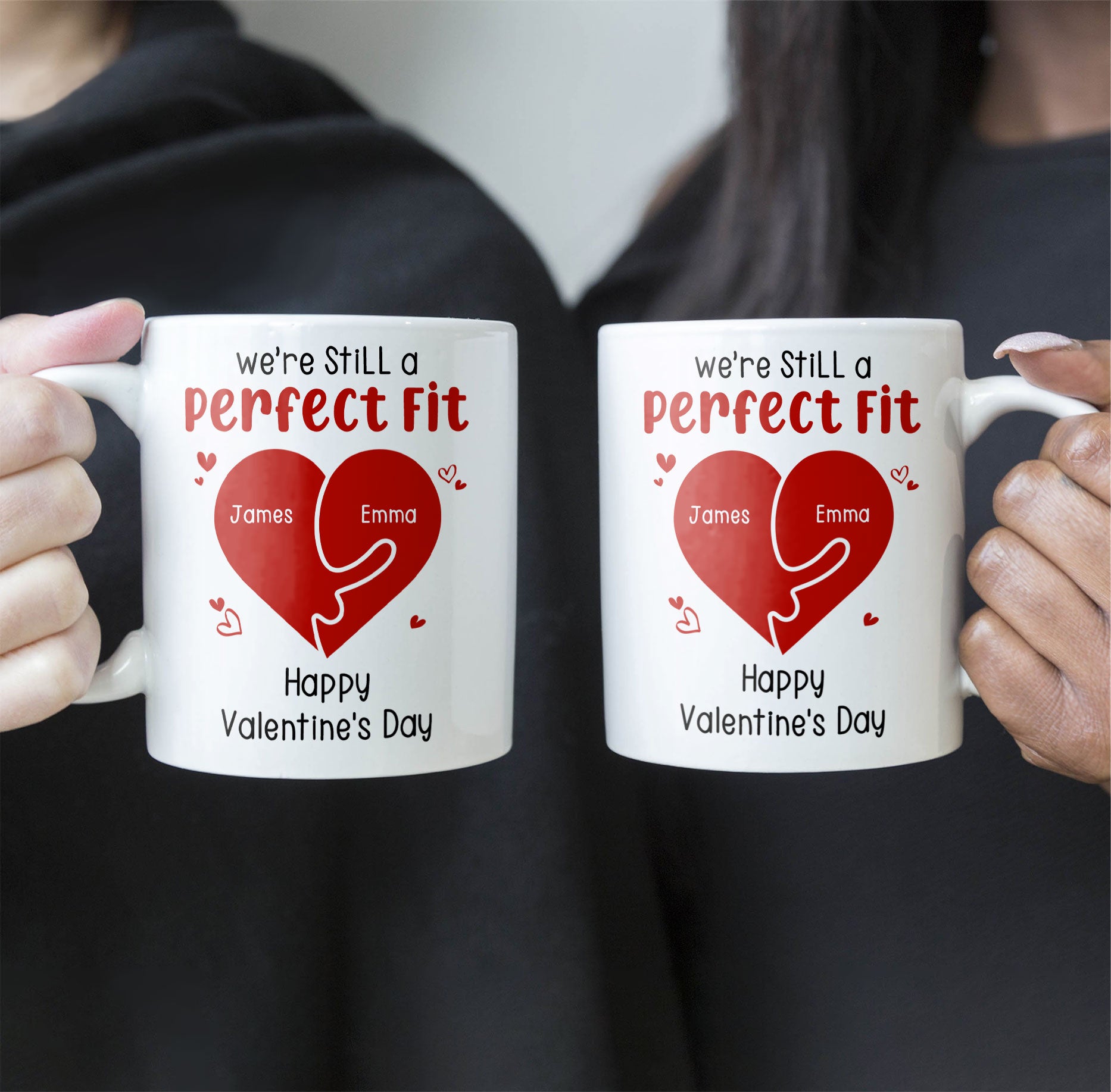 We're Still A Perfect Fit - Funny Naughty Gifts For Couples - Personalized Mug