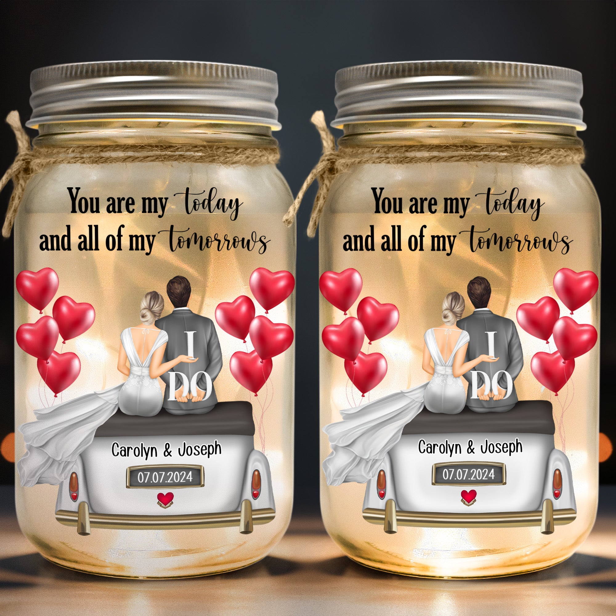 Wedding Gift You Are My Today And All Of My Tomorrows - Personalized Mason Jar Light