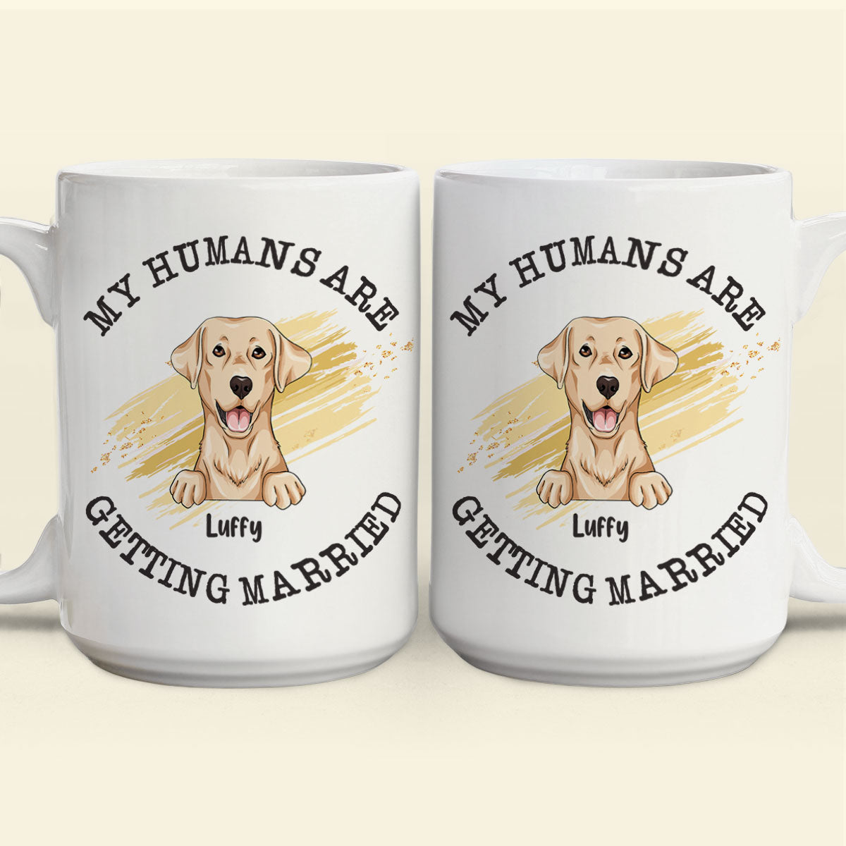 Wedding Gifts - My Humans Are Getting Married - Personalized Mug