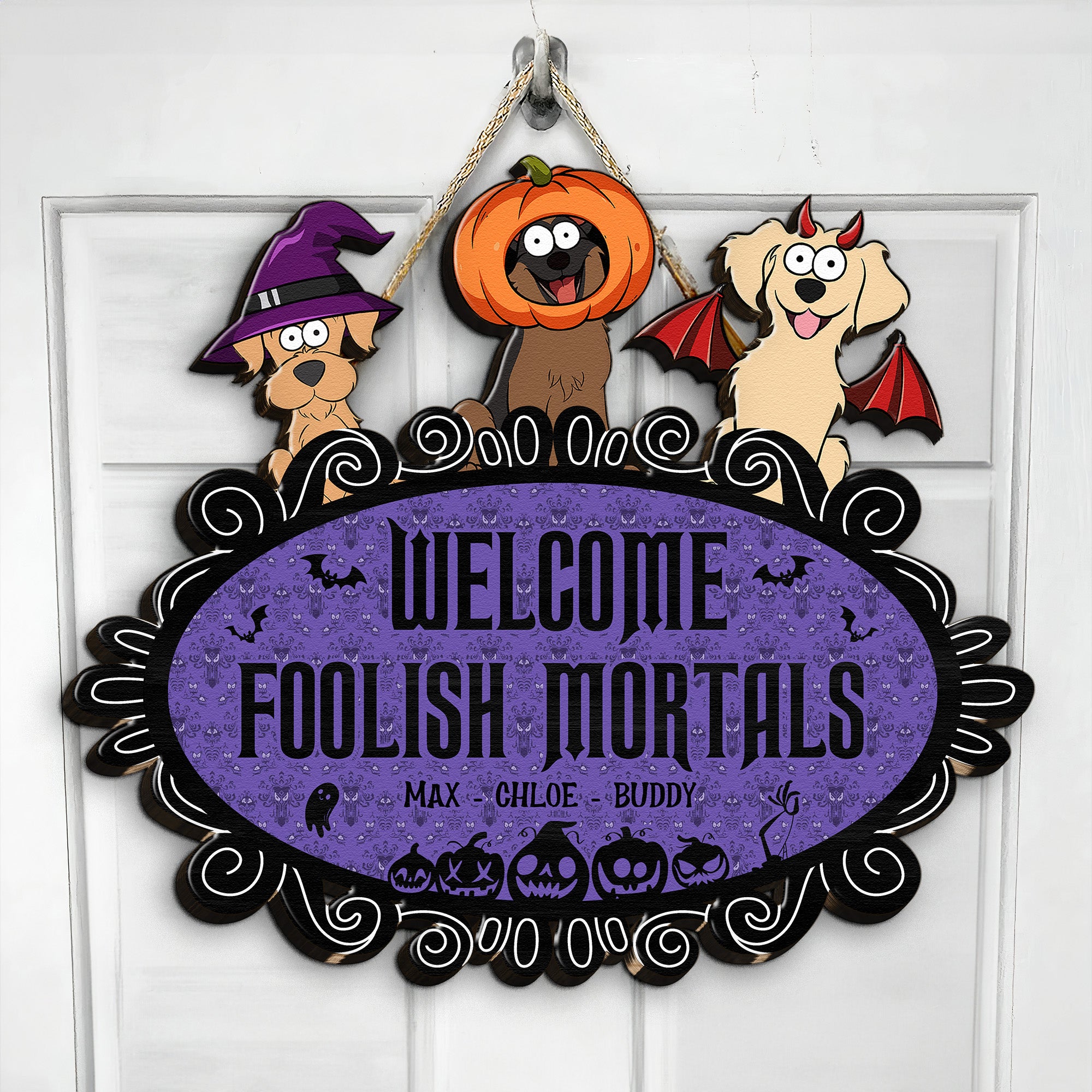 Welcome Foolish Mortals - Personalized Wood Sign