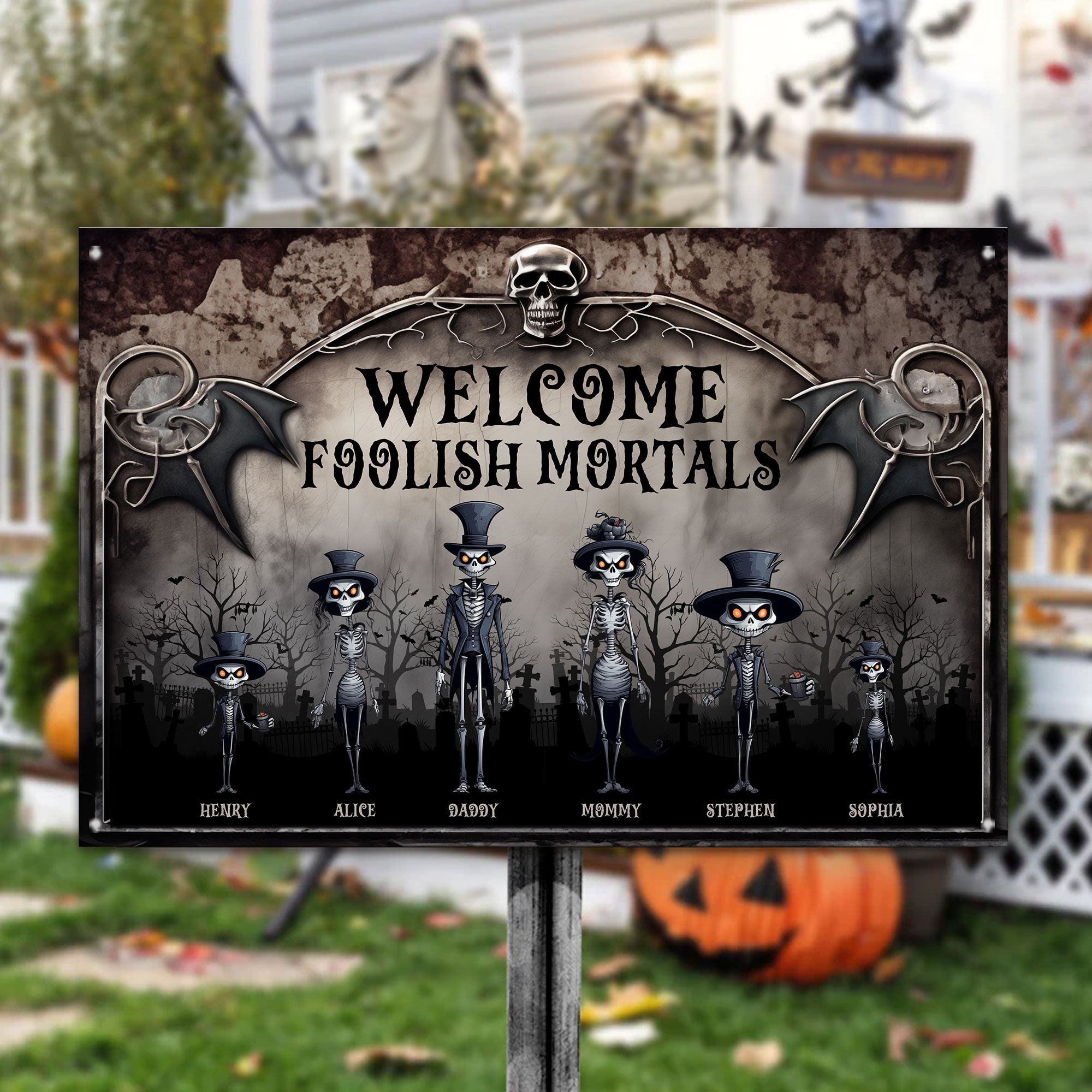 Welcome Foolish Mortals. Skeleton Family - Personalized Metal Sign