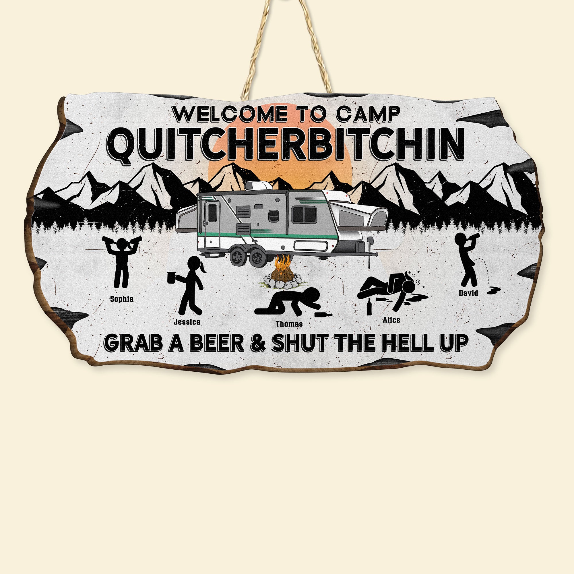 Welcome To Camp Quitcherbitchin - Personalized Wood Sign