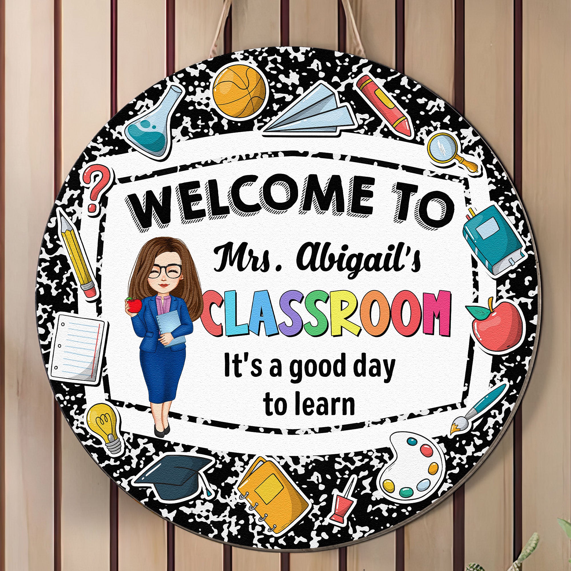 Welcome To My Classroom - Personalized Wood Sign