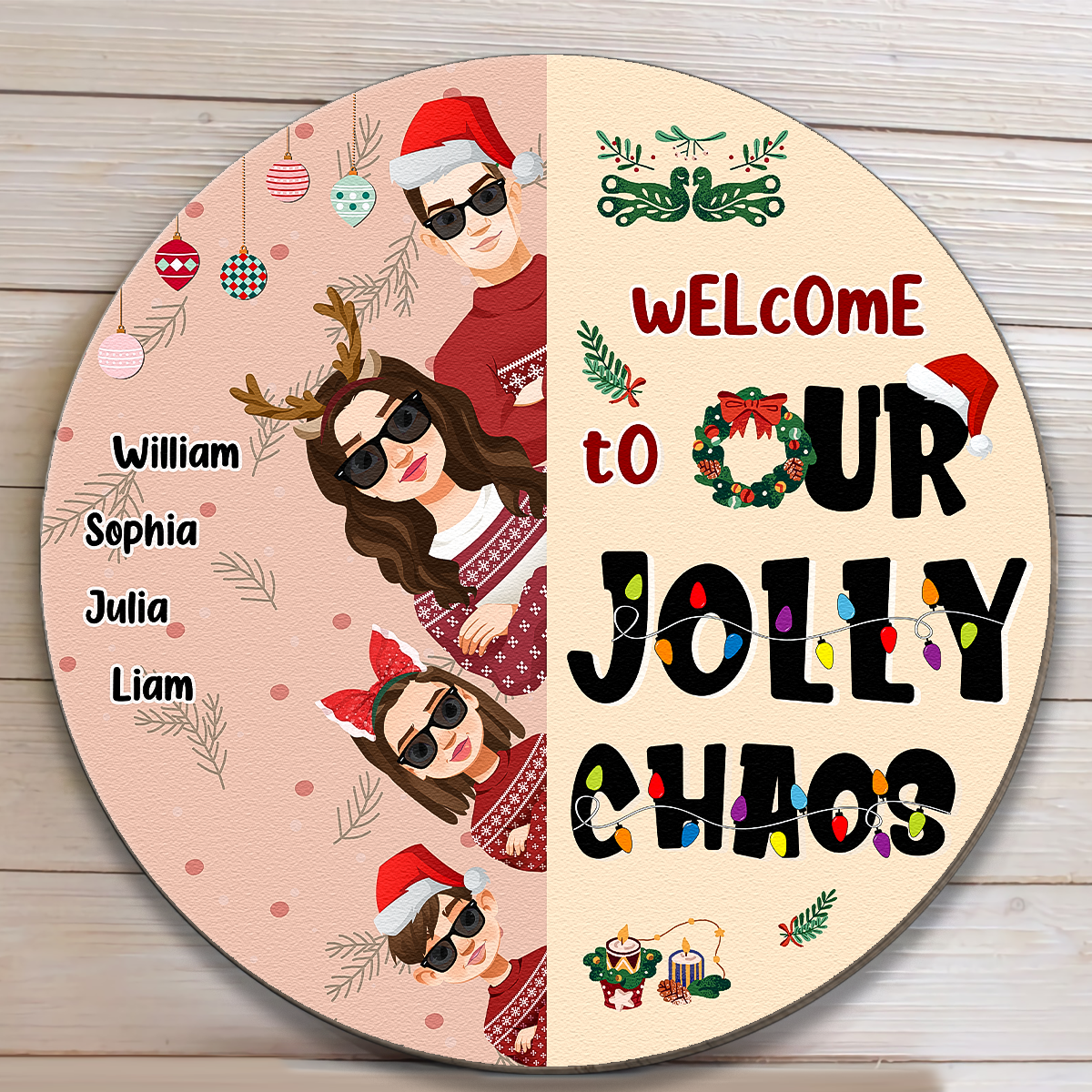 Welcome To Our Jolly Chaos - Personalized Wood Sign