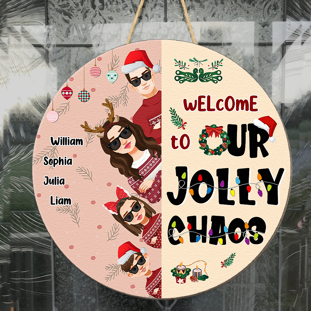 Welcome To Our Jolly Chaos - Personalized Wood Sign