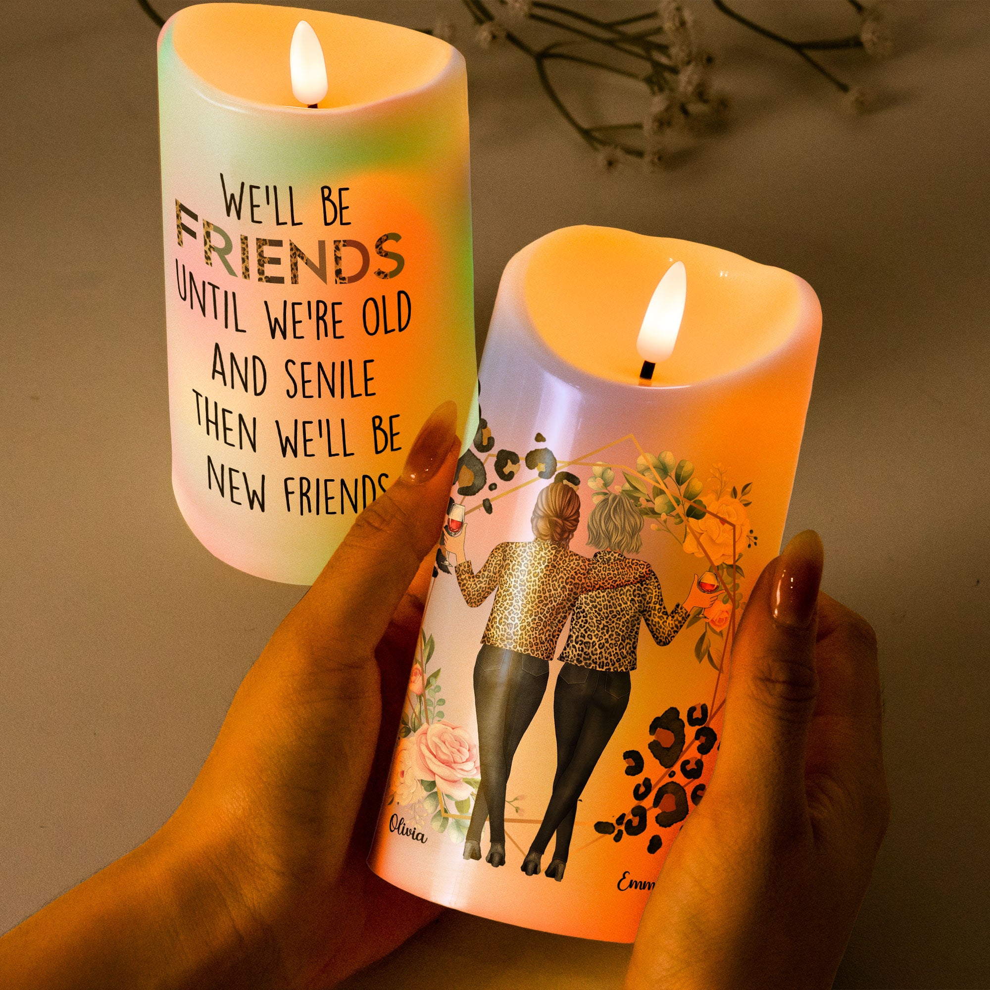 We’ll Be Friends Until We’re Old - Personalized LED Candle