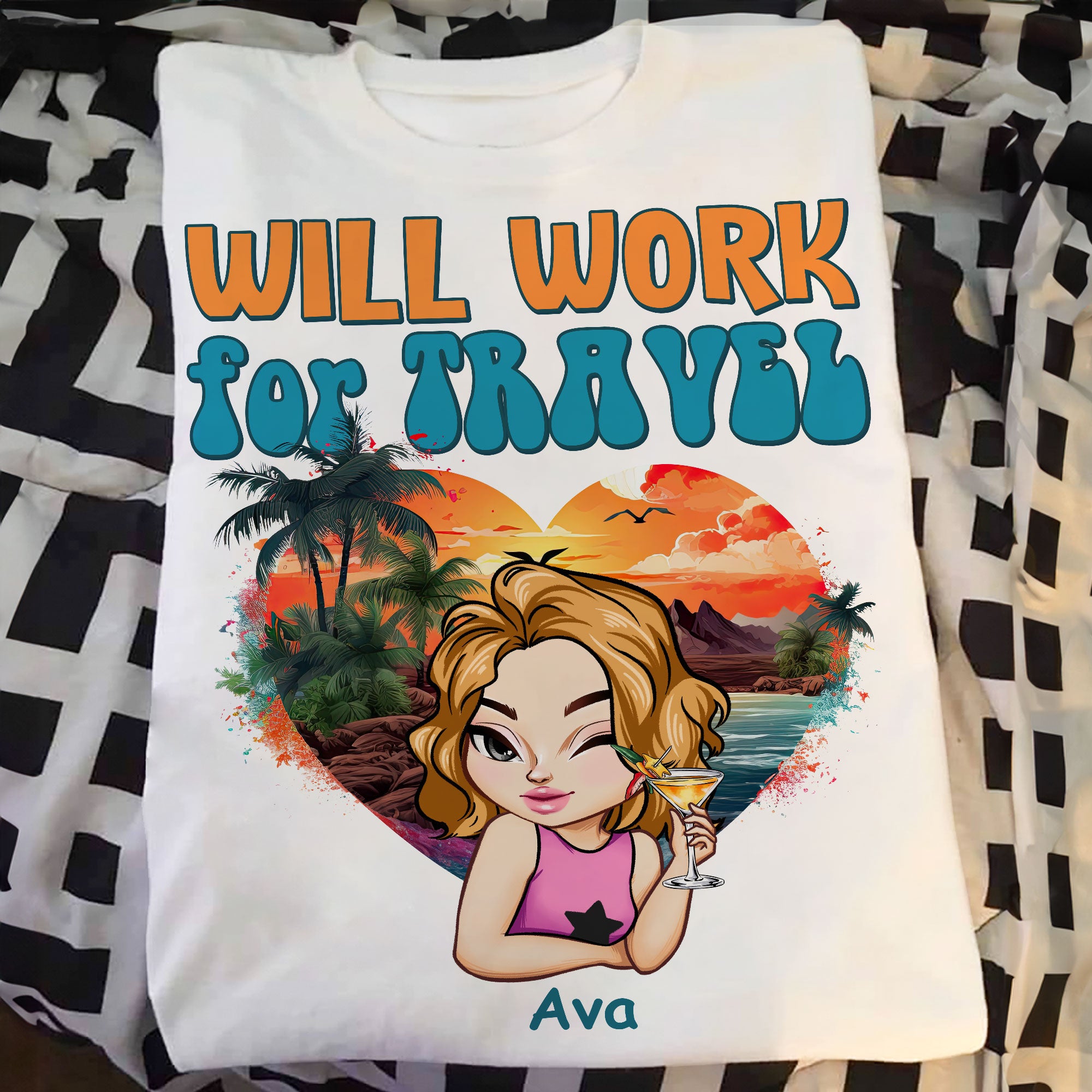 Will Work For Travel - Personalized Shirt