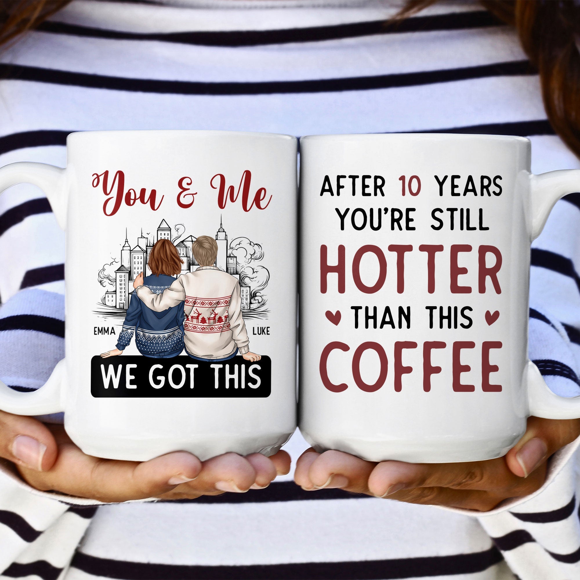 You And Me After 20 Years You're Still Hotter Than This Coffee - Personalized Mug