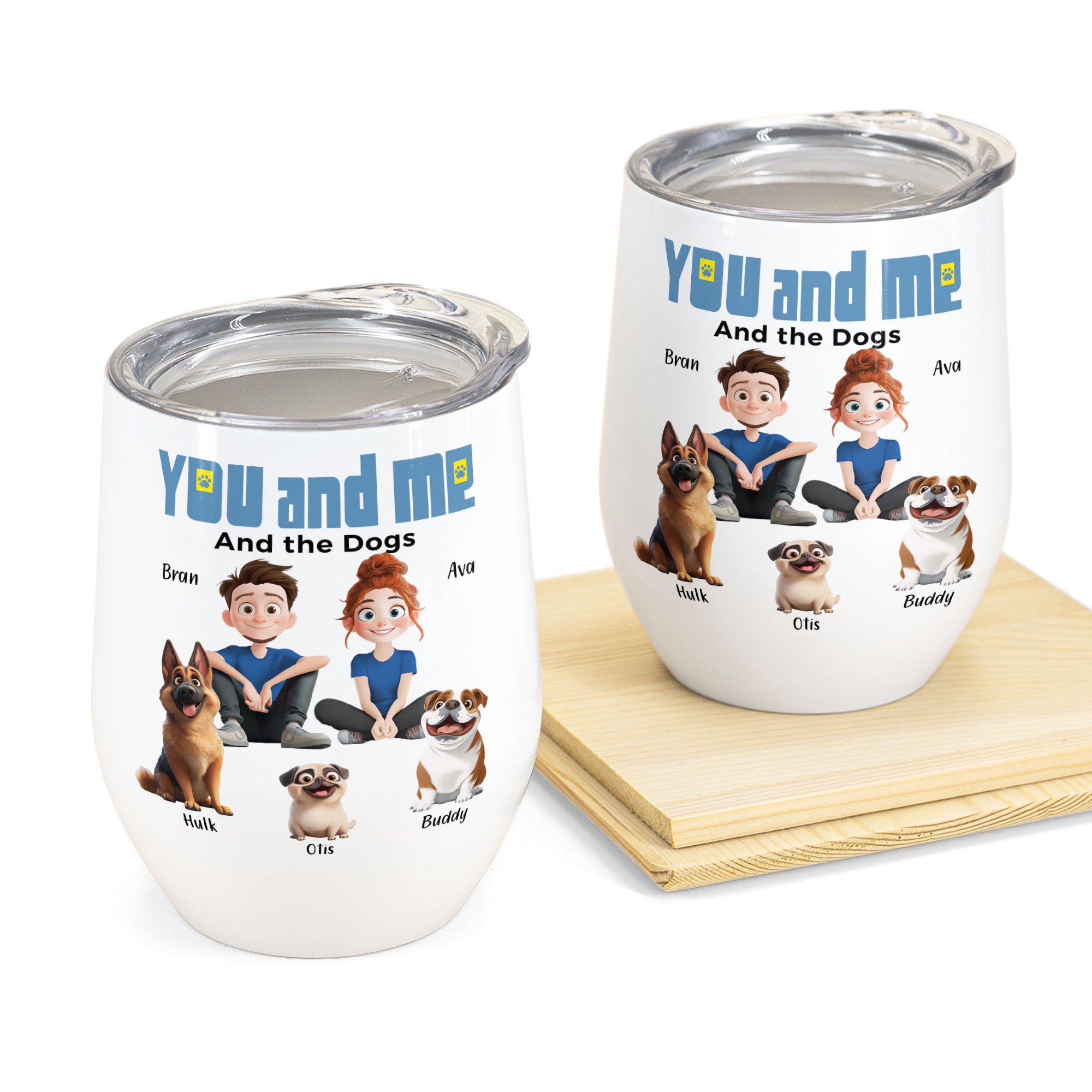 You And Me For Pet Parents - Personalized Wine Tumbler