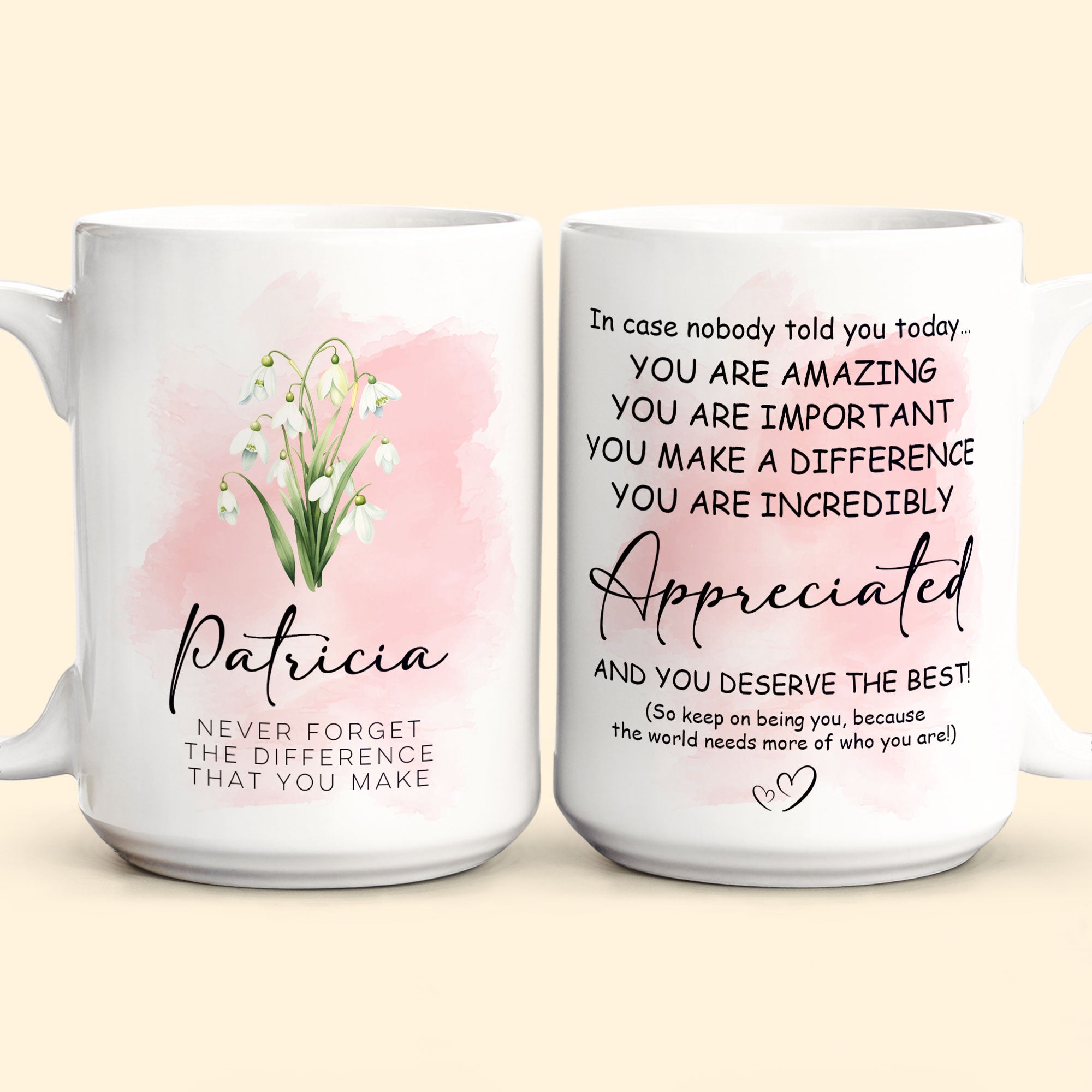 You Are Incredibly Appreciated - Personalized Mug