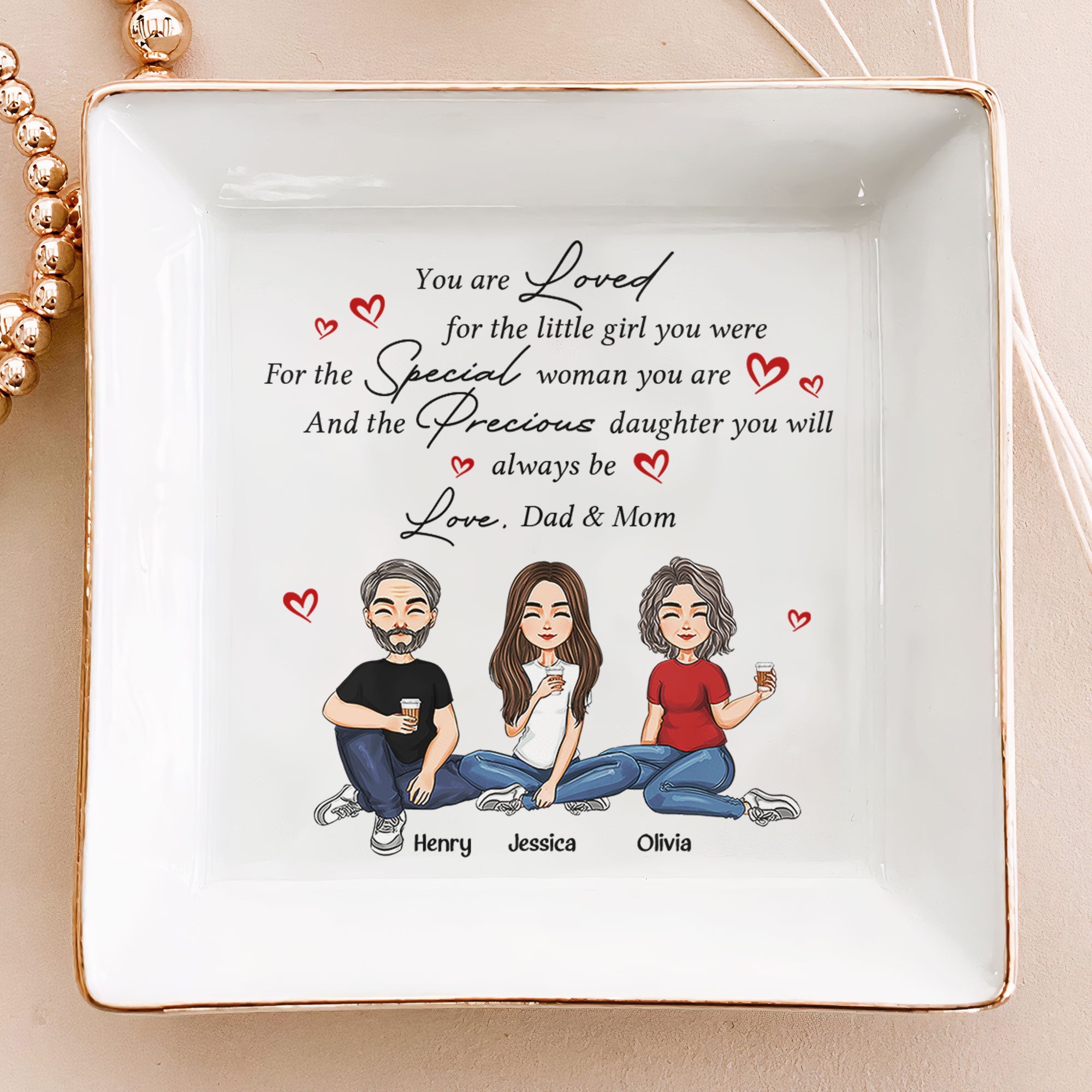 You Are Loved For The Little Girl You Were - Personalized Jewelry Dish