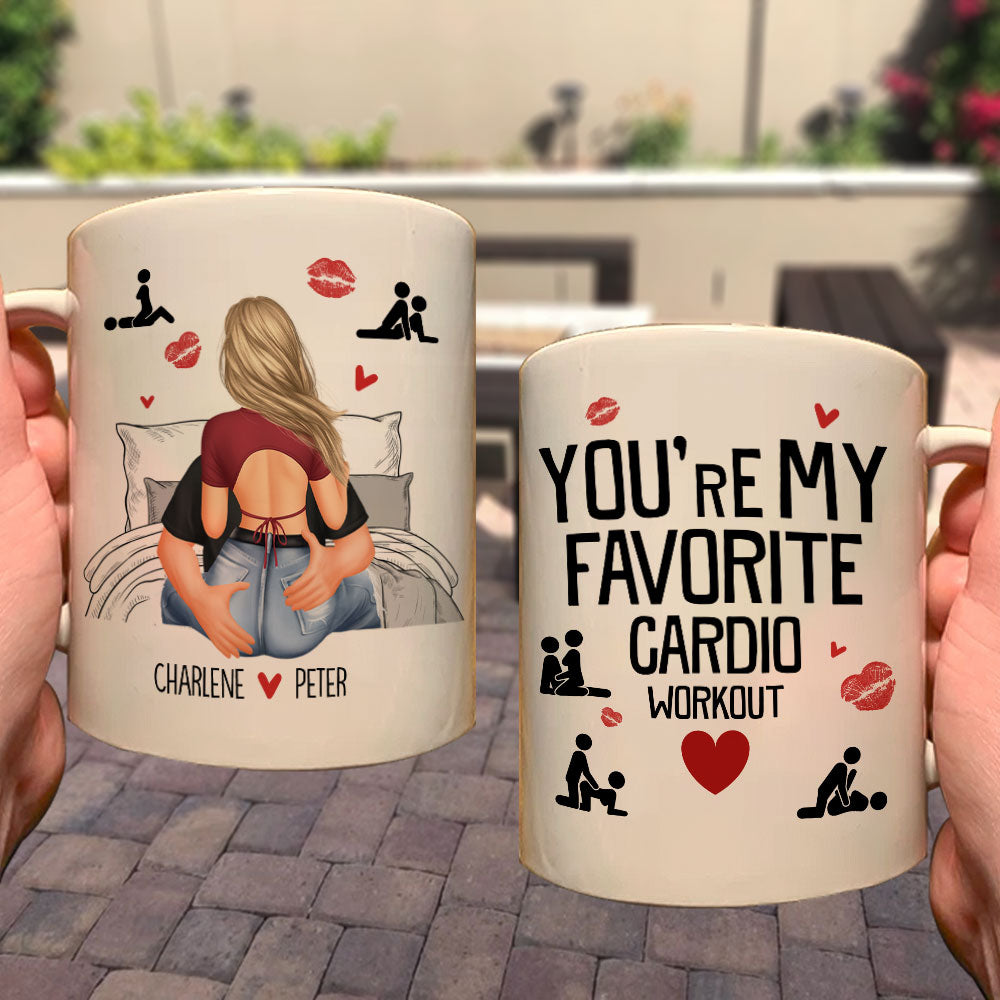 You Are My Favorite Cardio Workout - Personalized Mug