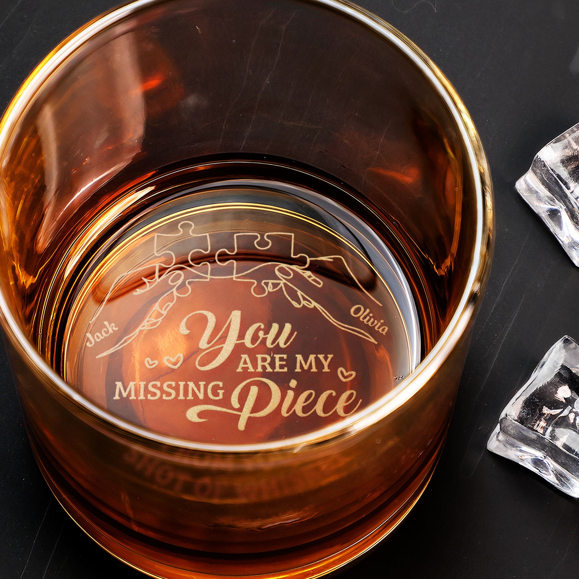 You Are My Missing Piece - Personalized Engraved Whiskey Glass