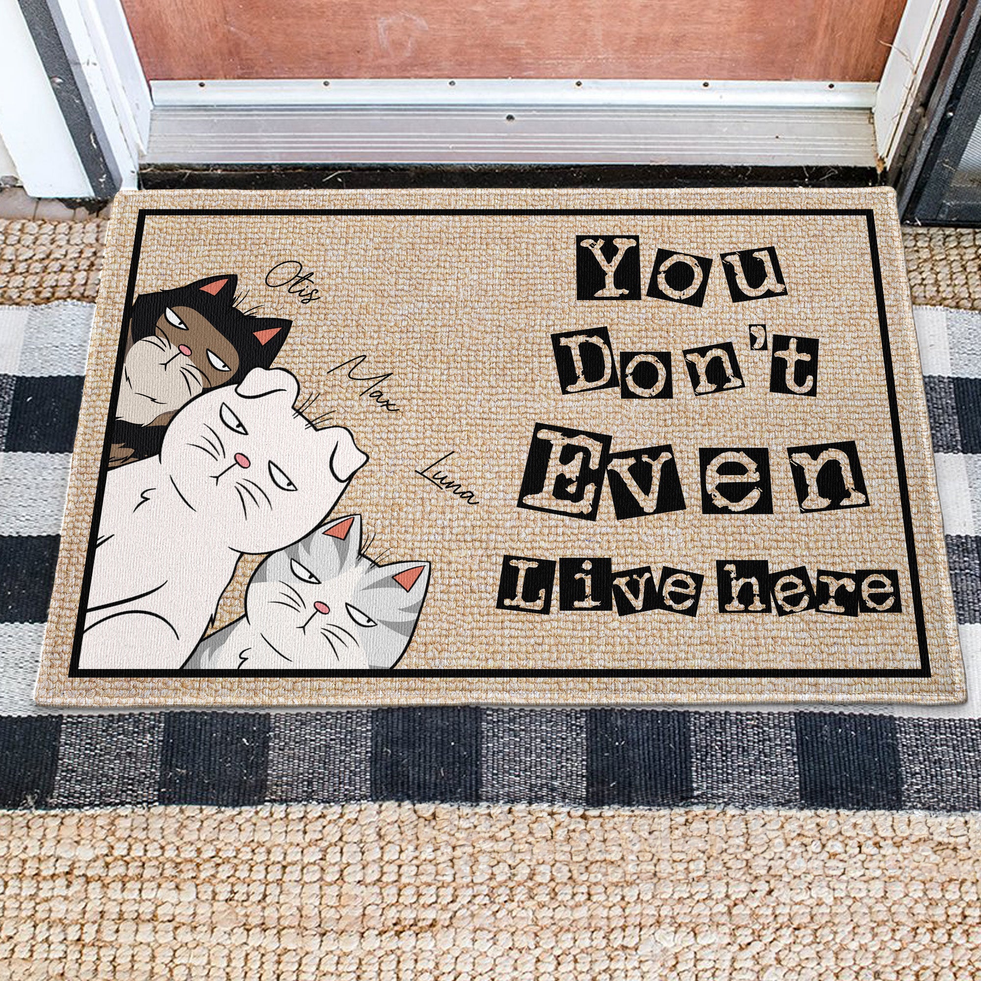 You Don't Even Live Here - Personalized Doormat