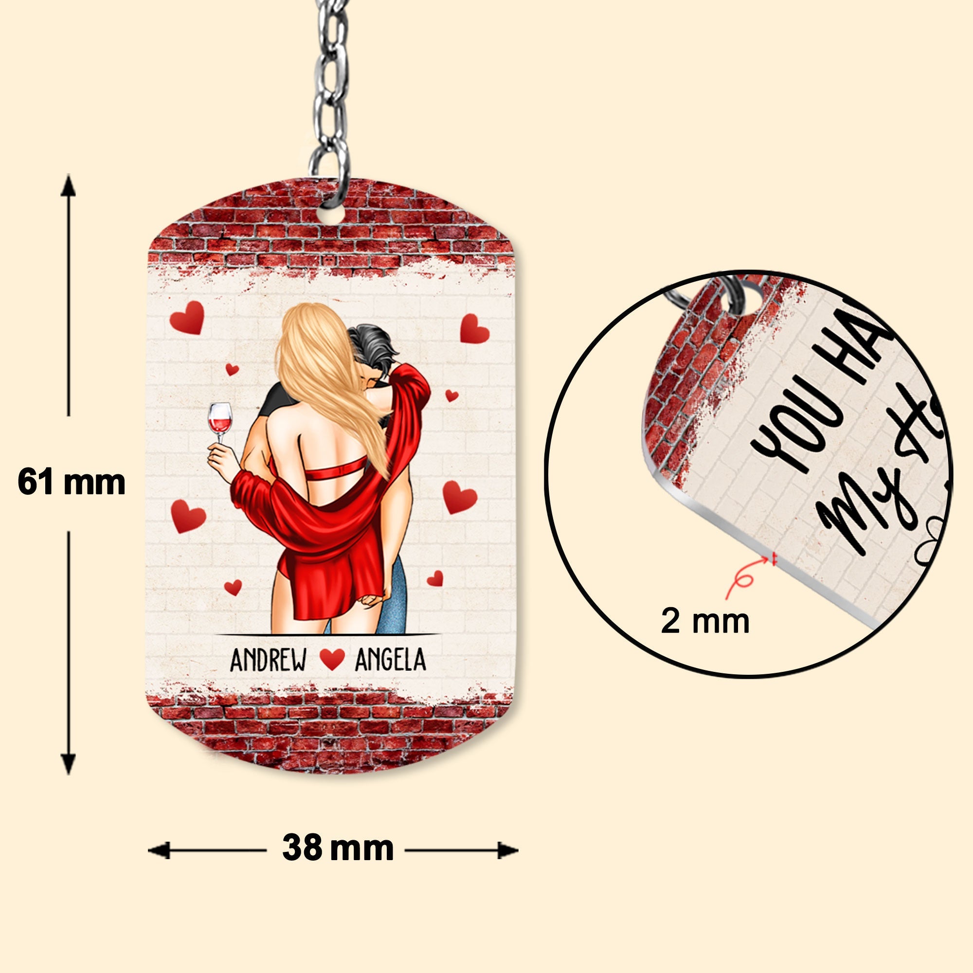 You Have My Heart And My Ass Couples Valentines - Personalized Keychain