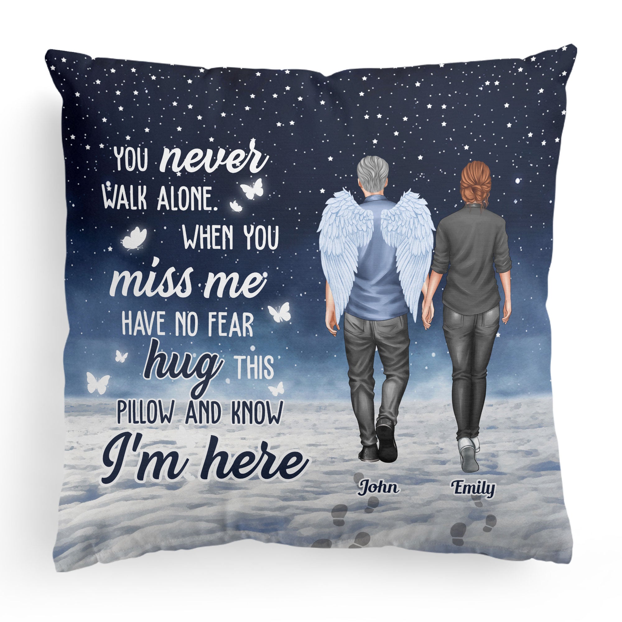 You Never Walk Alone Hug This When You Miss Me - Personalized Pillow (Insert Included)