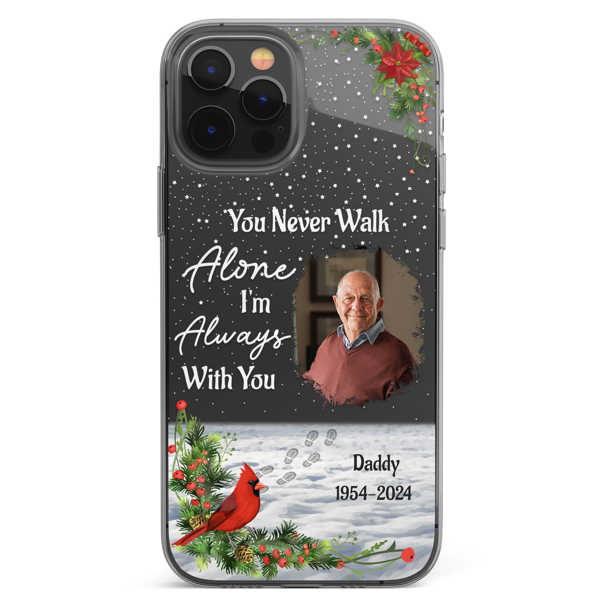 You Never Walk Alone I'm Always With You - Personalized Photo Clear Phone Case