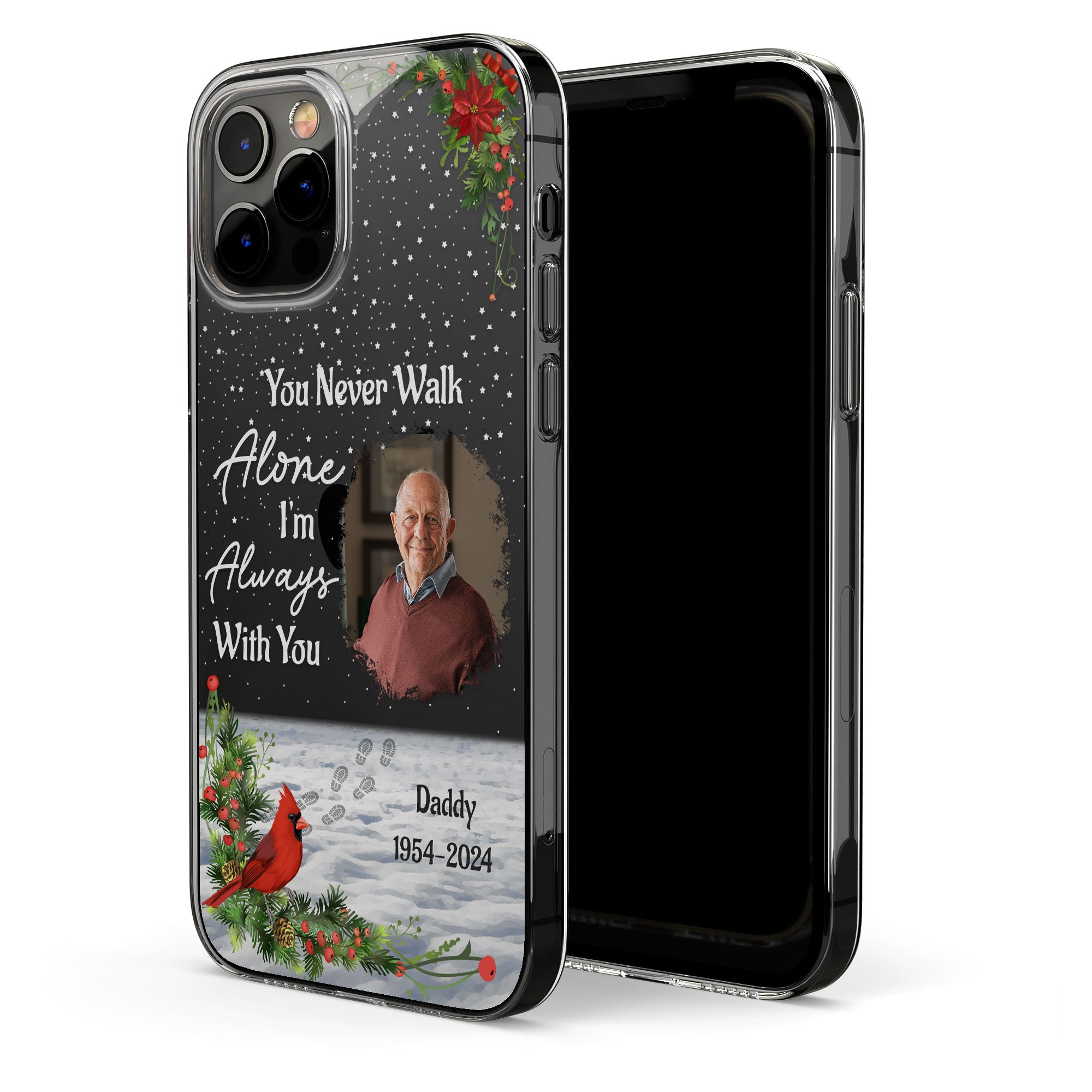 You Never Walk Alone I'm Always With You - Personalized Photo Clear Phone Case