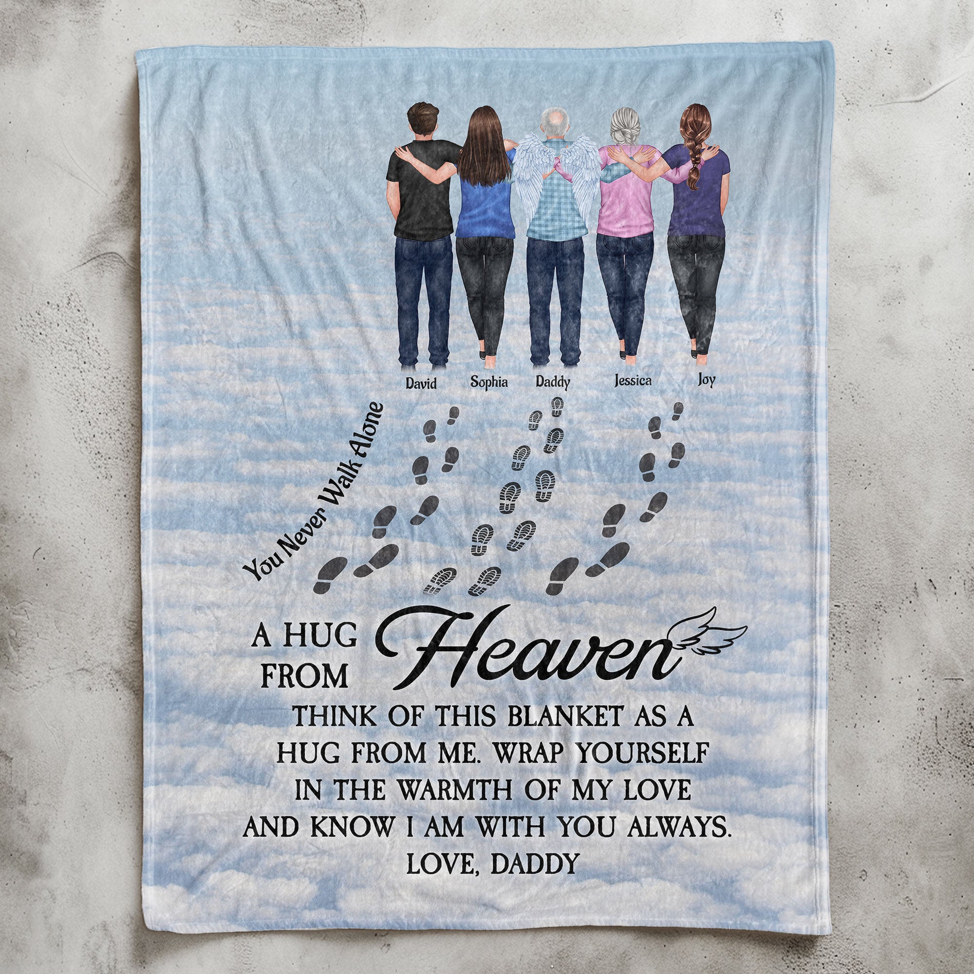 You Never Walk Alone Sending Hugs From Heaven - Personalized Blanket