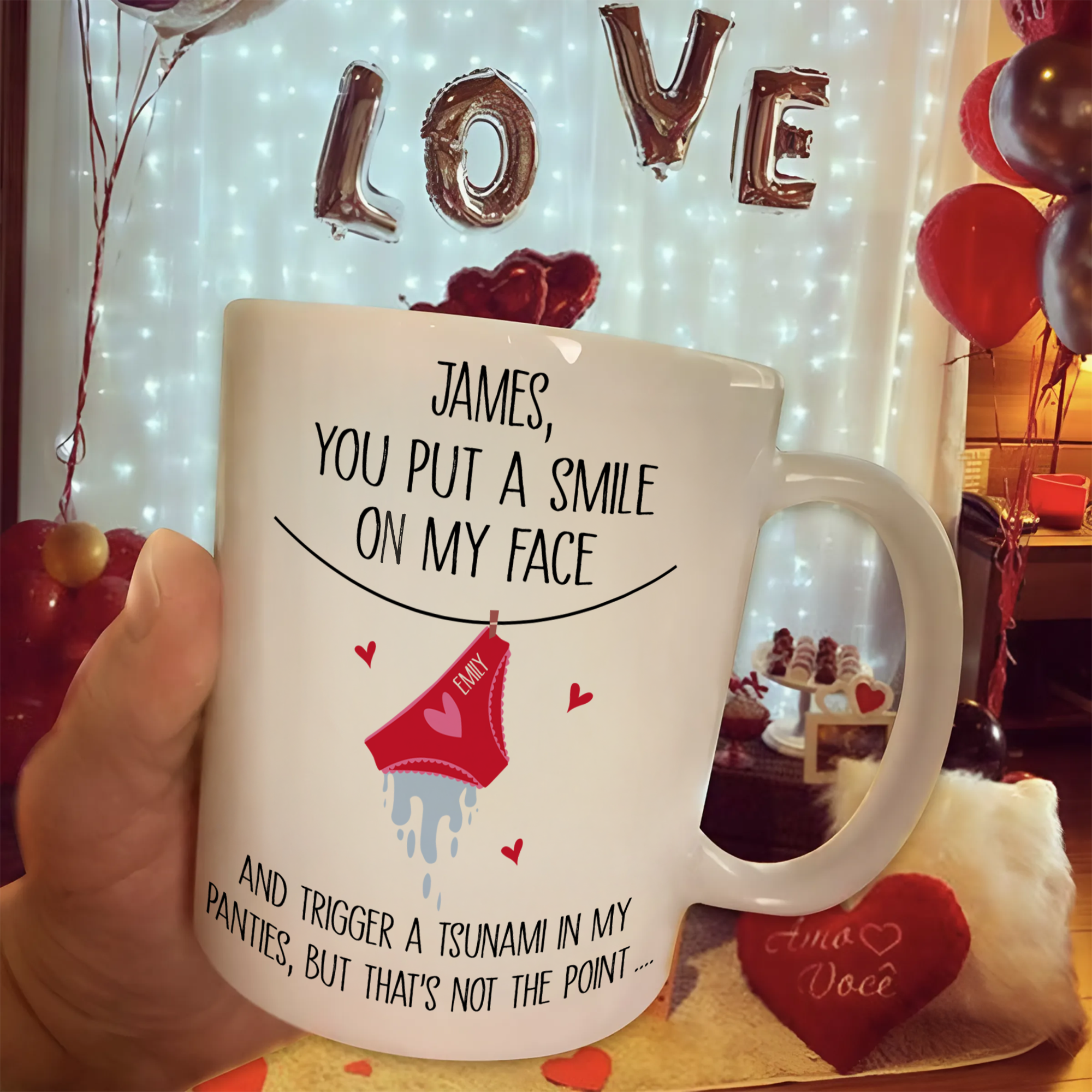 You Put A Smile On My Face And Trigger A Tsunami In My Panties - Personalized Mug