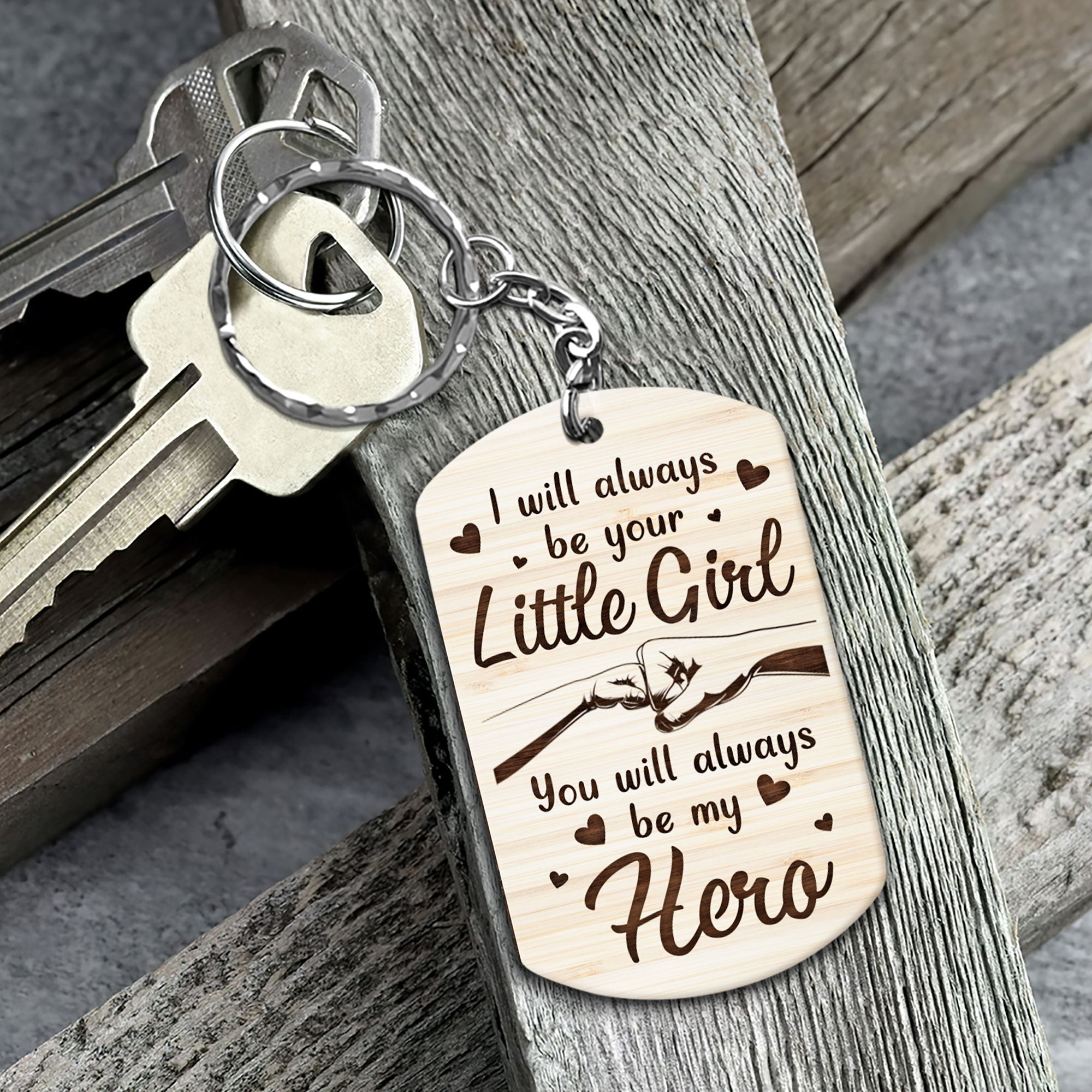 You Will Always Be My Hero - Personalized Keychain