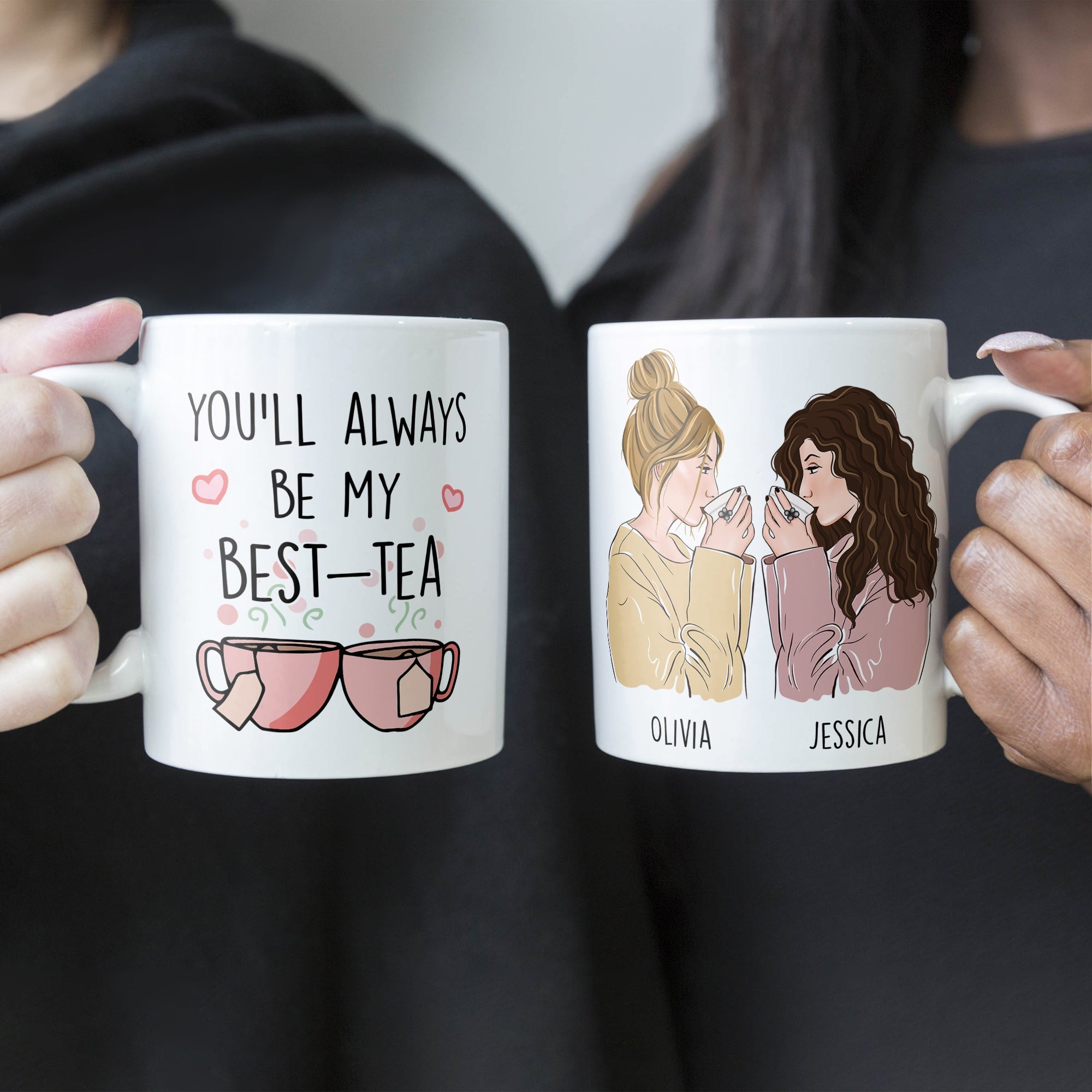 You'll Always Be My Best-Tea - Personalized Mug