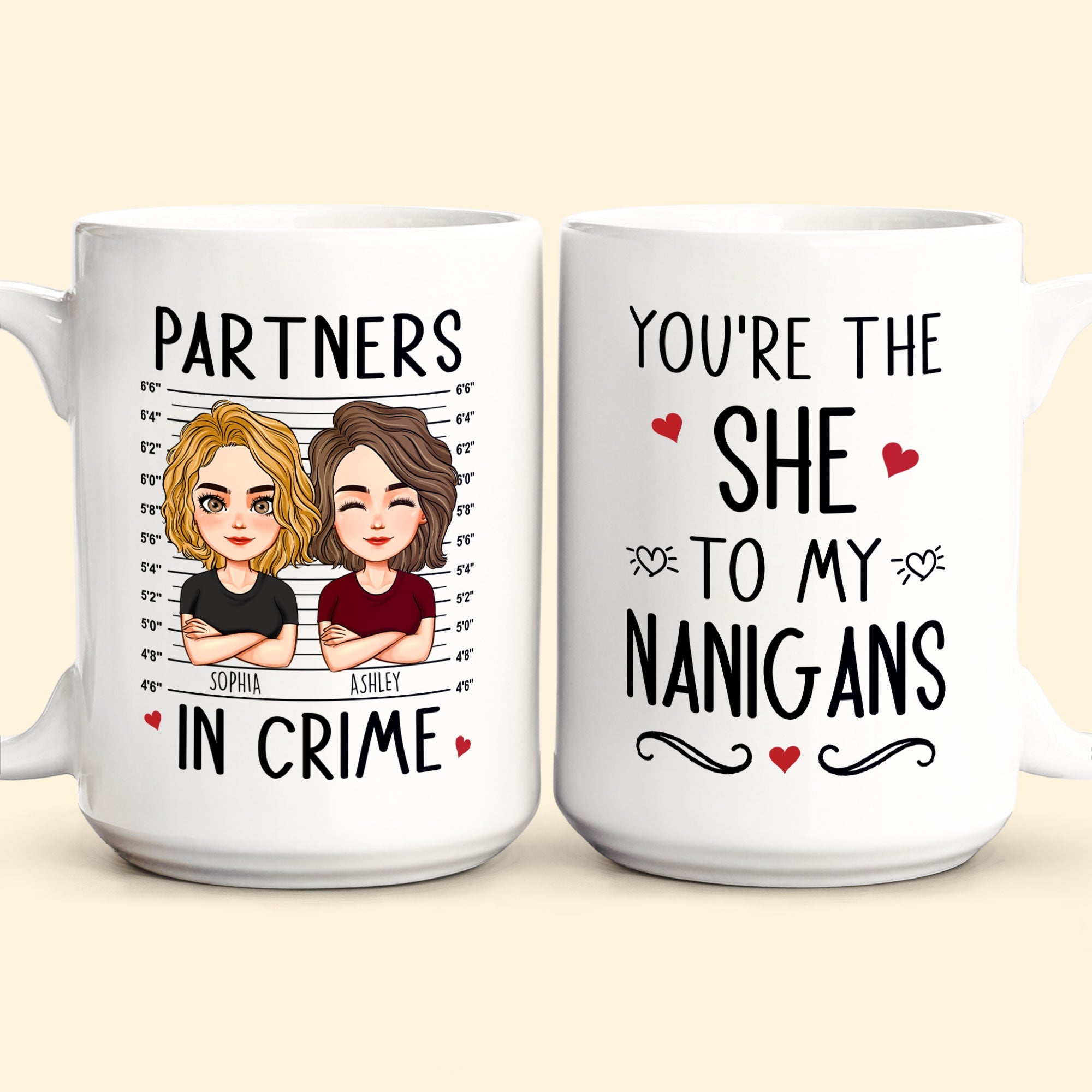 You're The "She" To My "Nanigans" - Personalized Mug