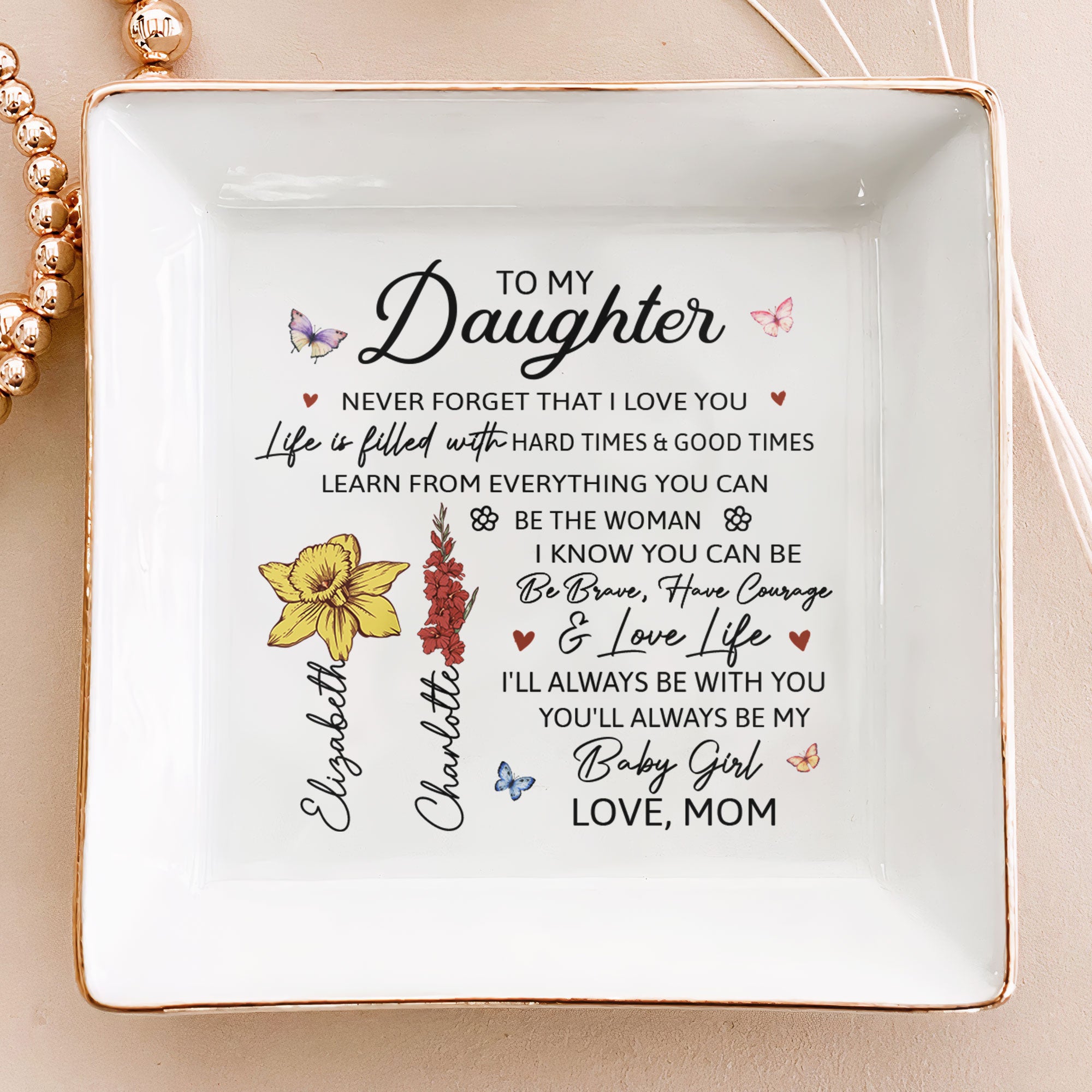 You'll Always Be My Baby Girl - Gifts For Daughter From Mom - Personalized Jewelry Dish