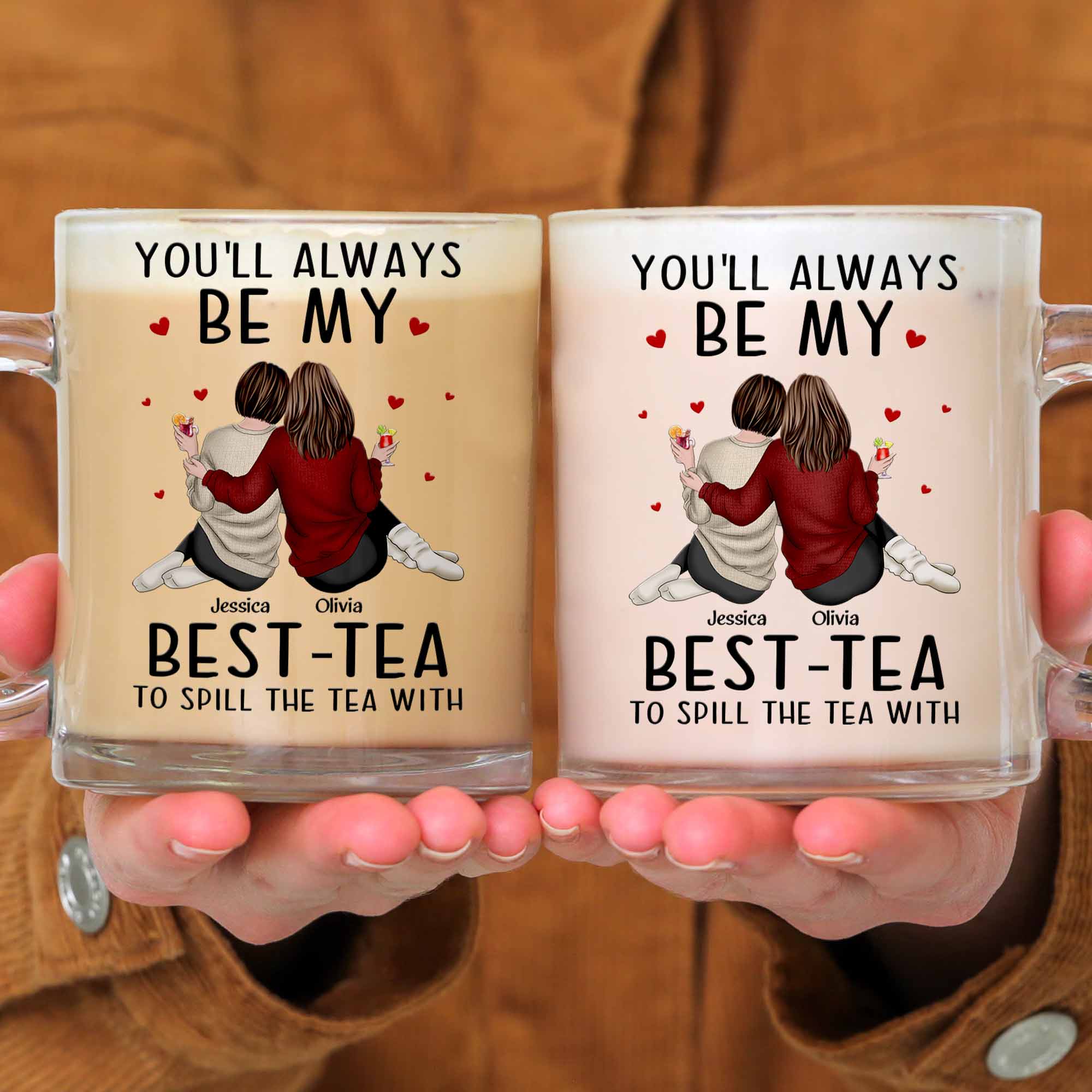 You'll Always Be My Best-Tea - Personalized Glass Mug