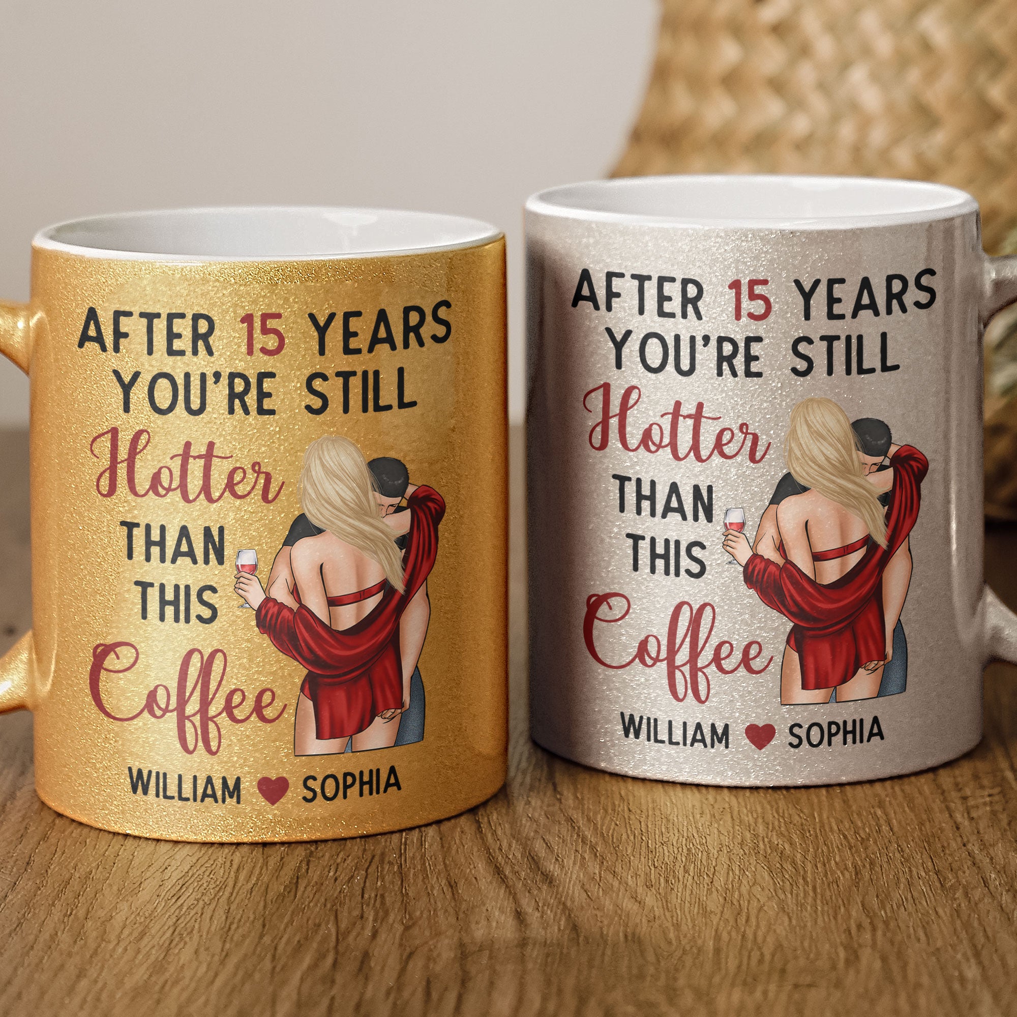 You're Still Hotter Than This Coffee - Personalized Glitter Coffee Mug