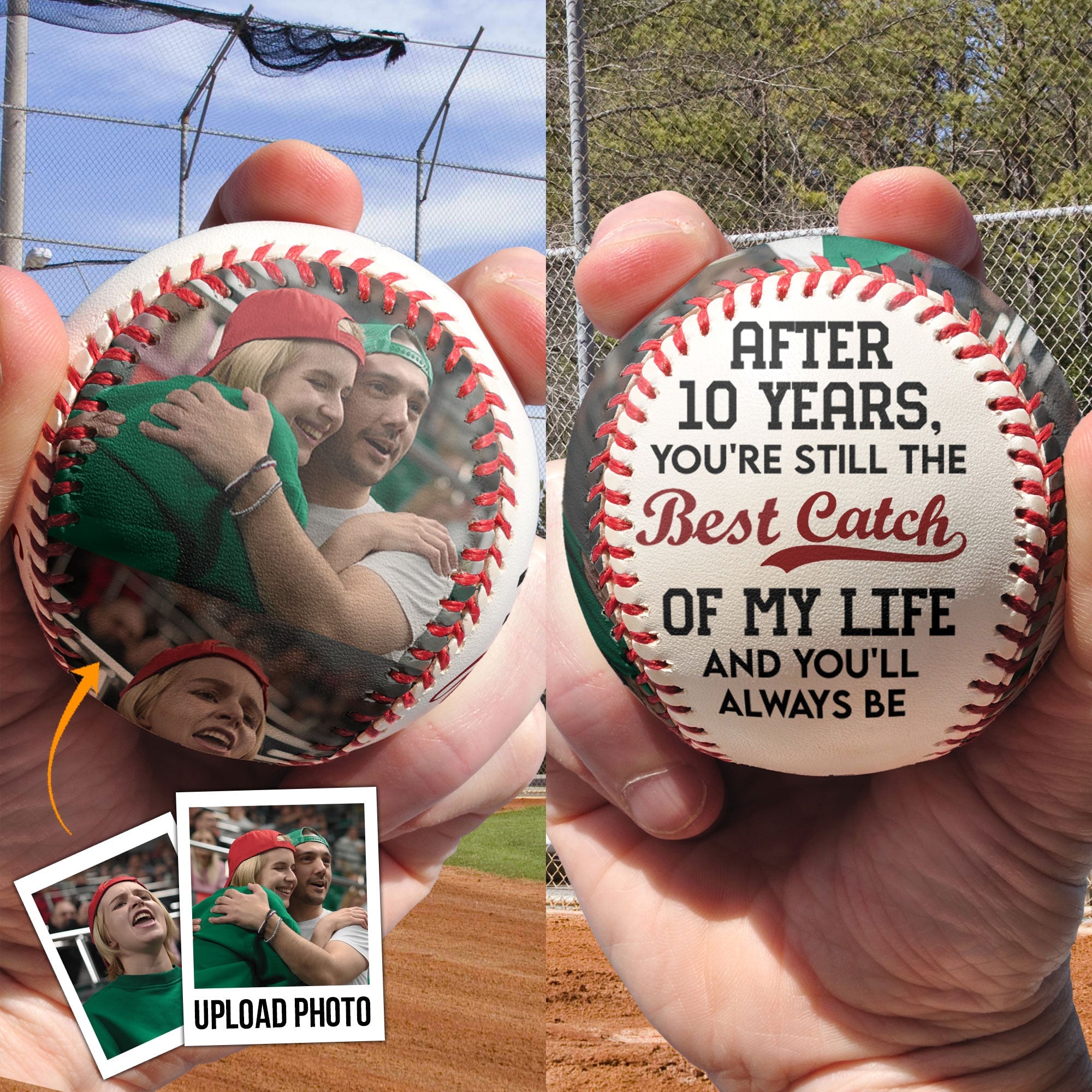 You're Still The Best Catch Of My Life - Personalized Photo Baseball