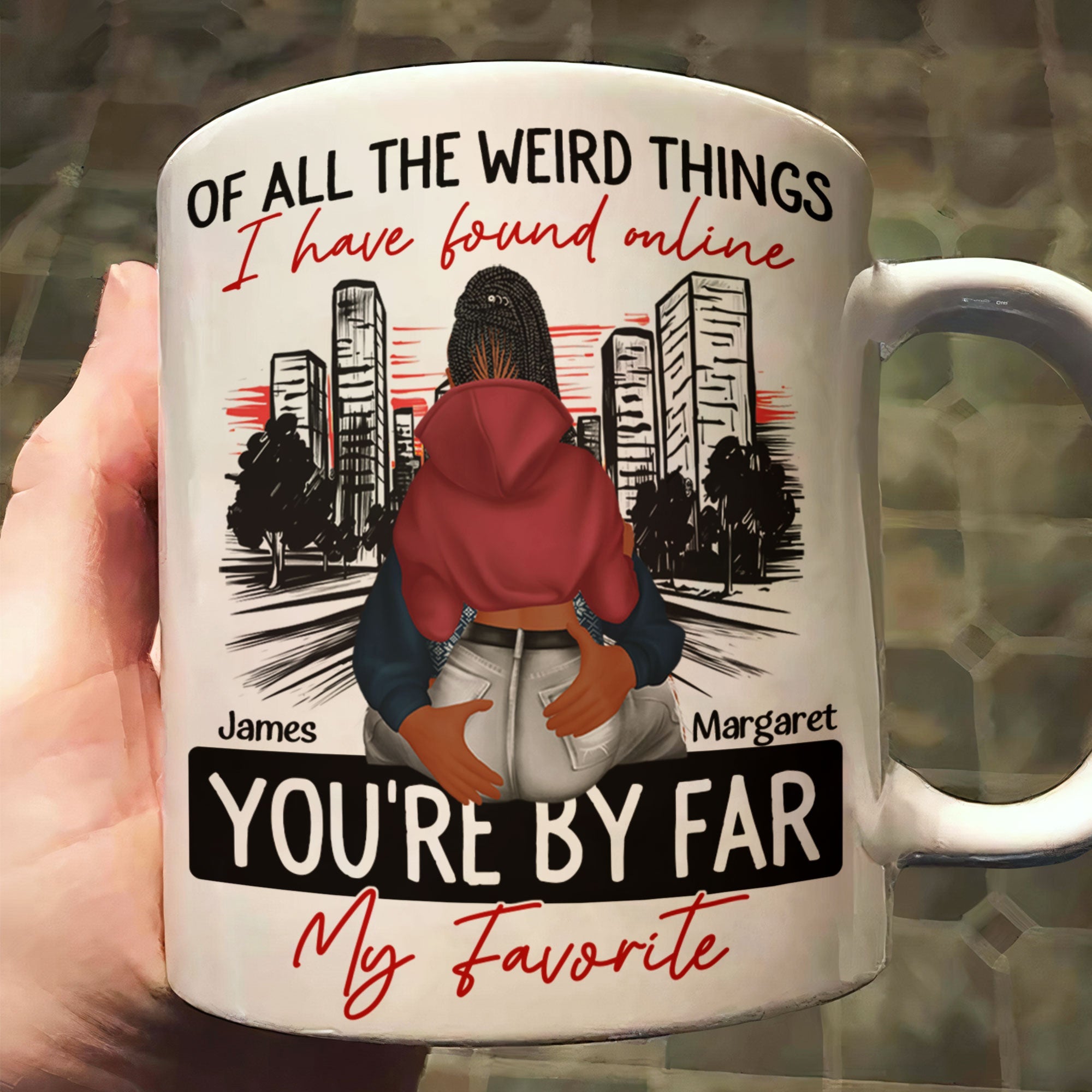 You're By Far My Favorite Couples - Personalized Mug