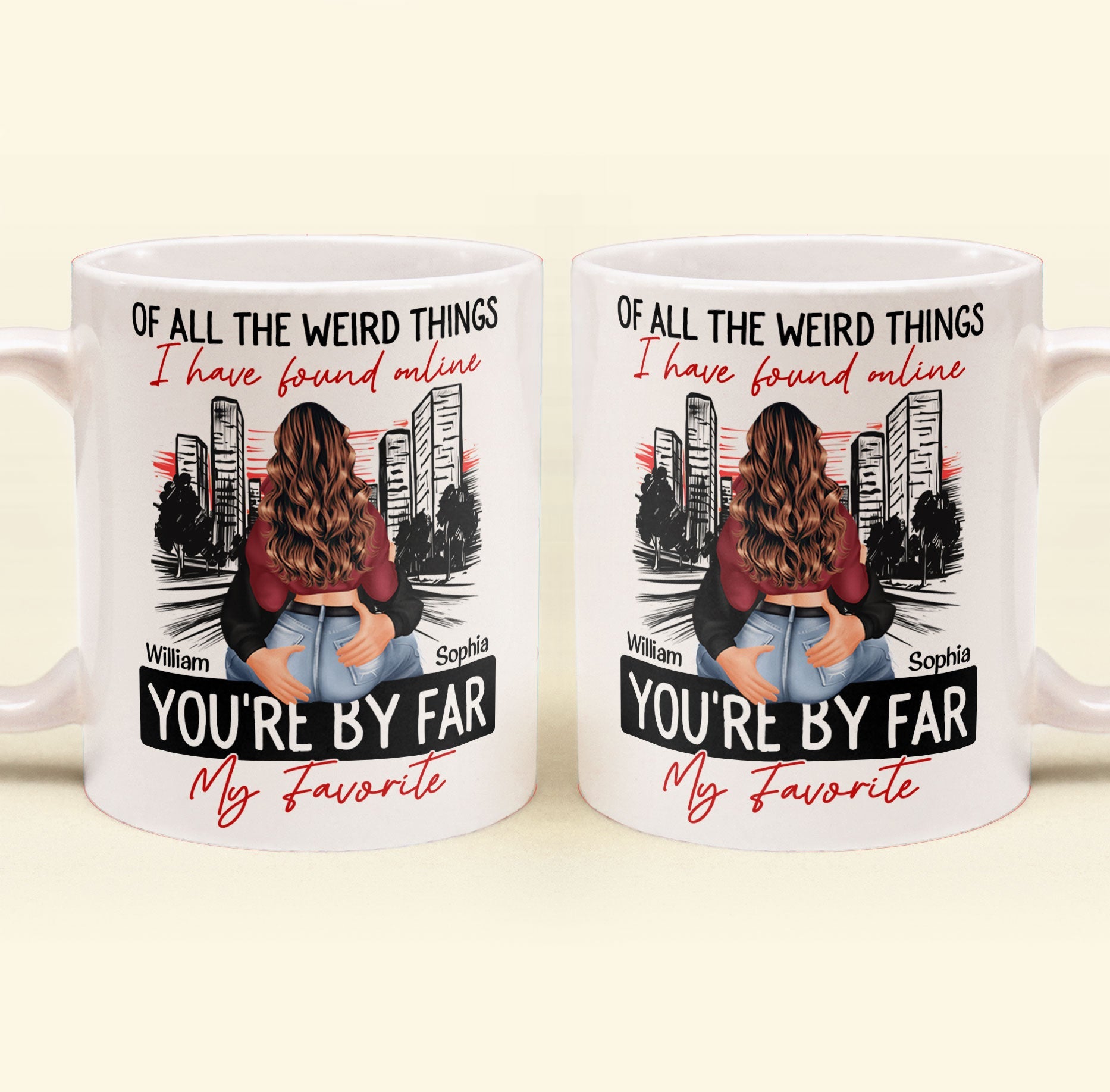 You're By Far My Favorite Couples - Personalized Mug