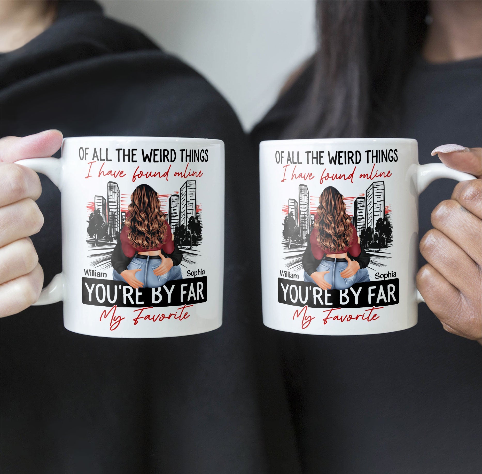 You're By Far My Favorite Couples - Personalized Mug