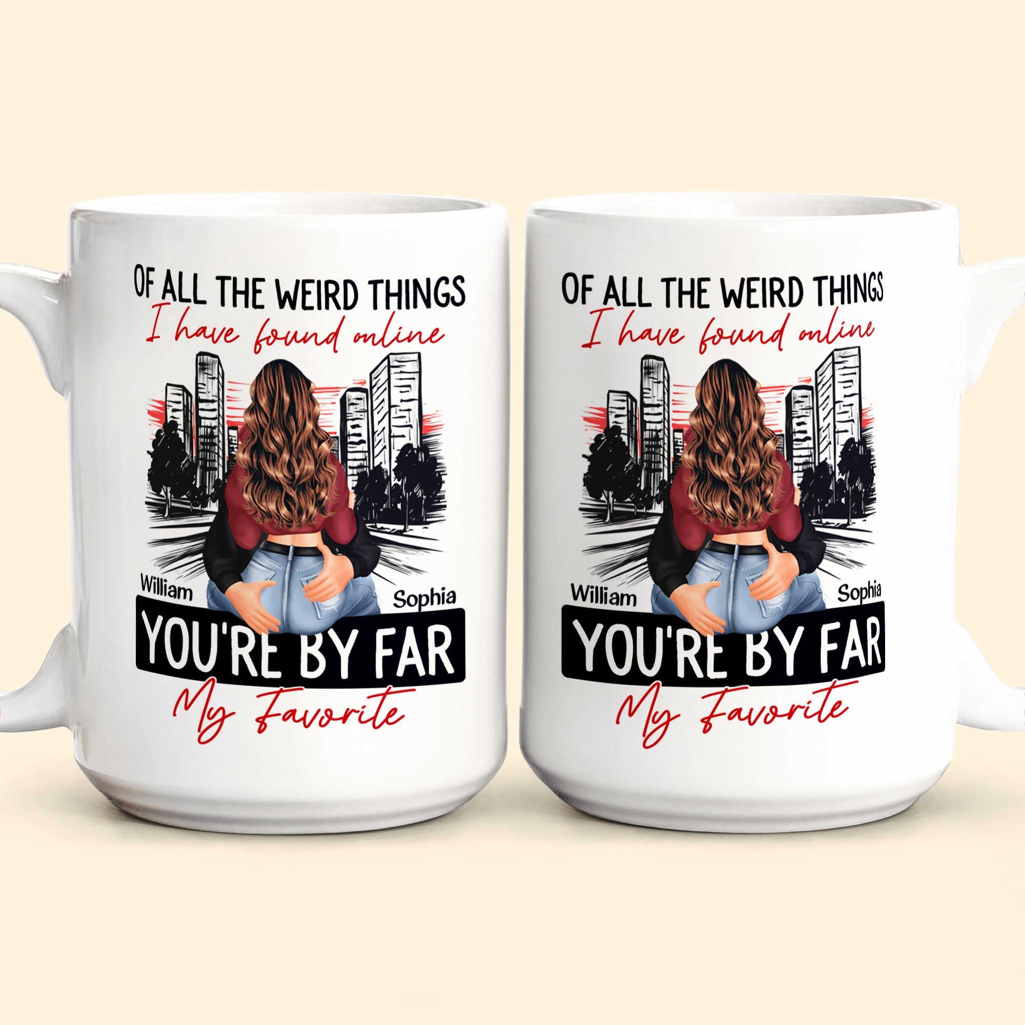 You're By Far My Favorite Couples - Personalized Mug