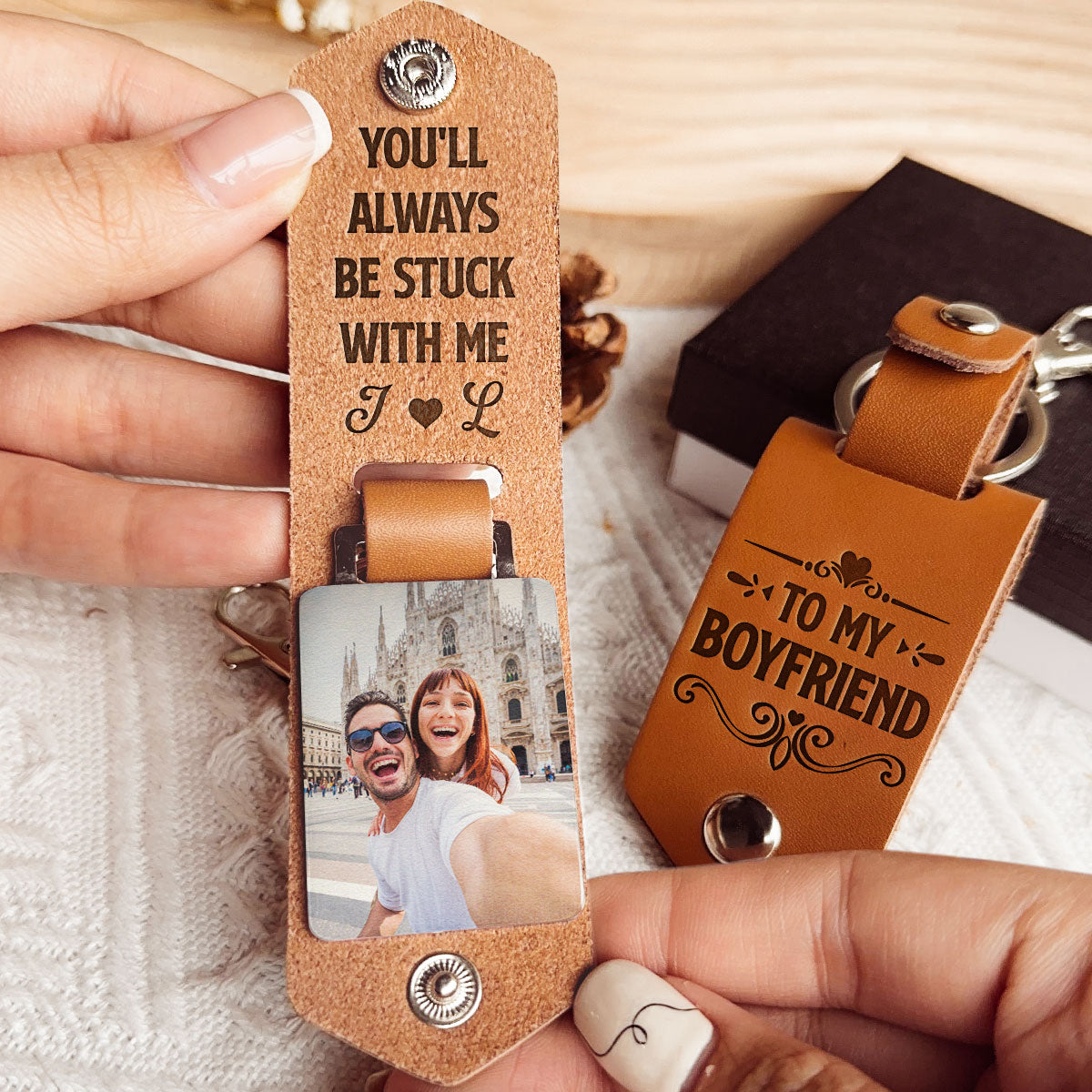 You’ll Always Be Stuck With Me - Personalized Leather Photo Keychain