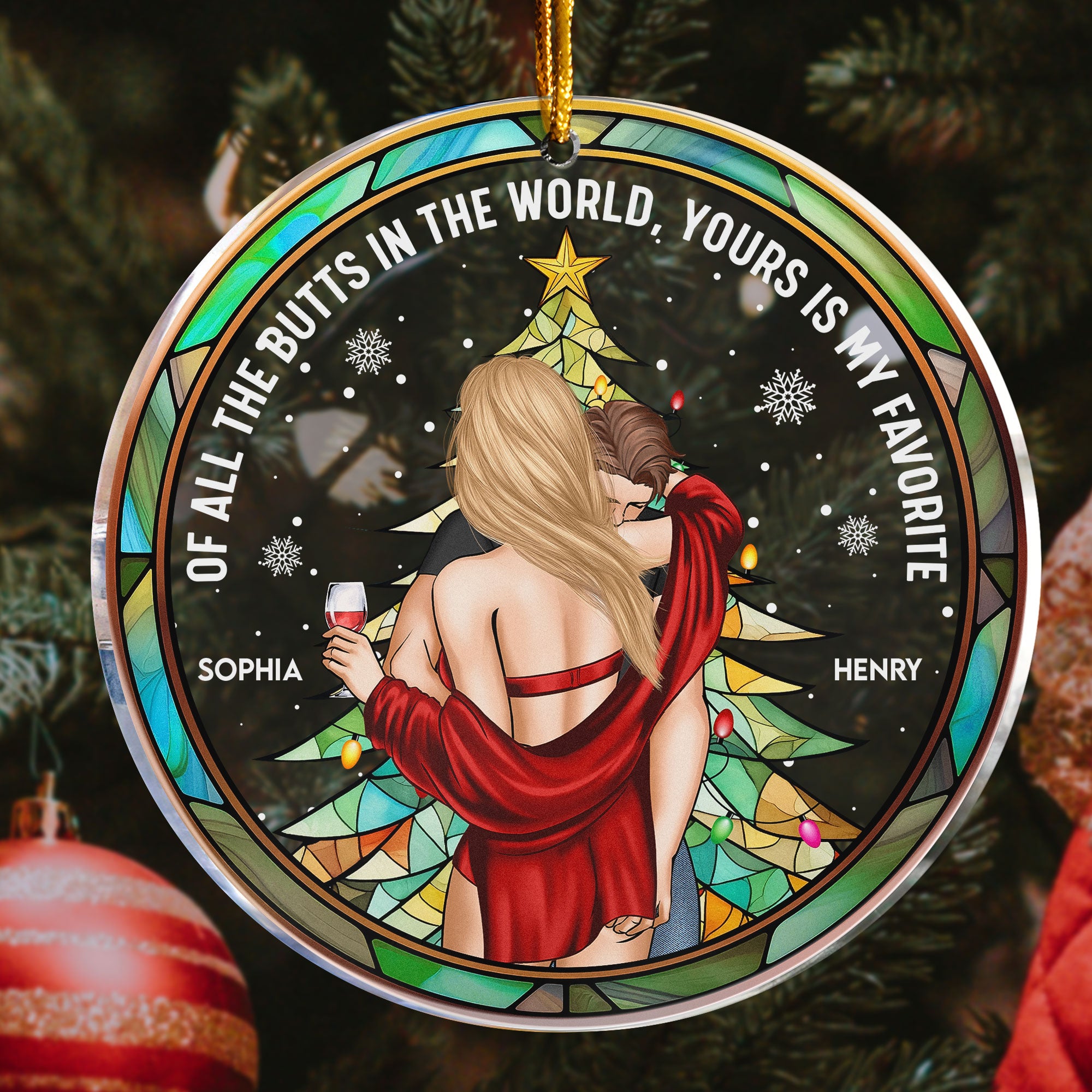 Your Butt Is My Favorite - Personalized Acrylic Ornament