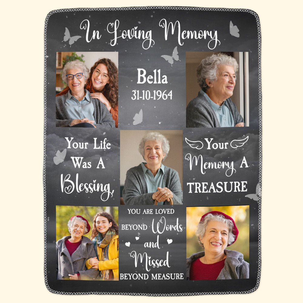 Your Life Was A Blessing In Loving Memory Of Loved Ones - Personalized Photo Blanket