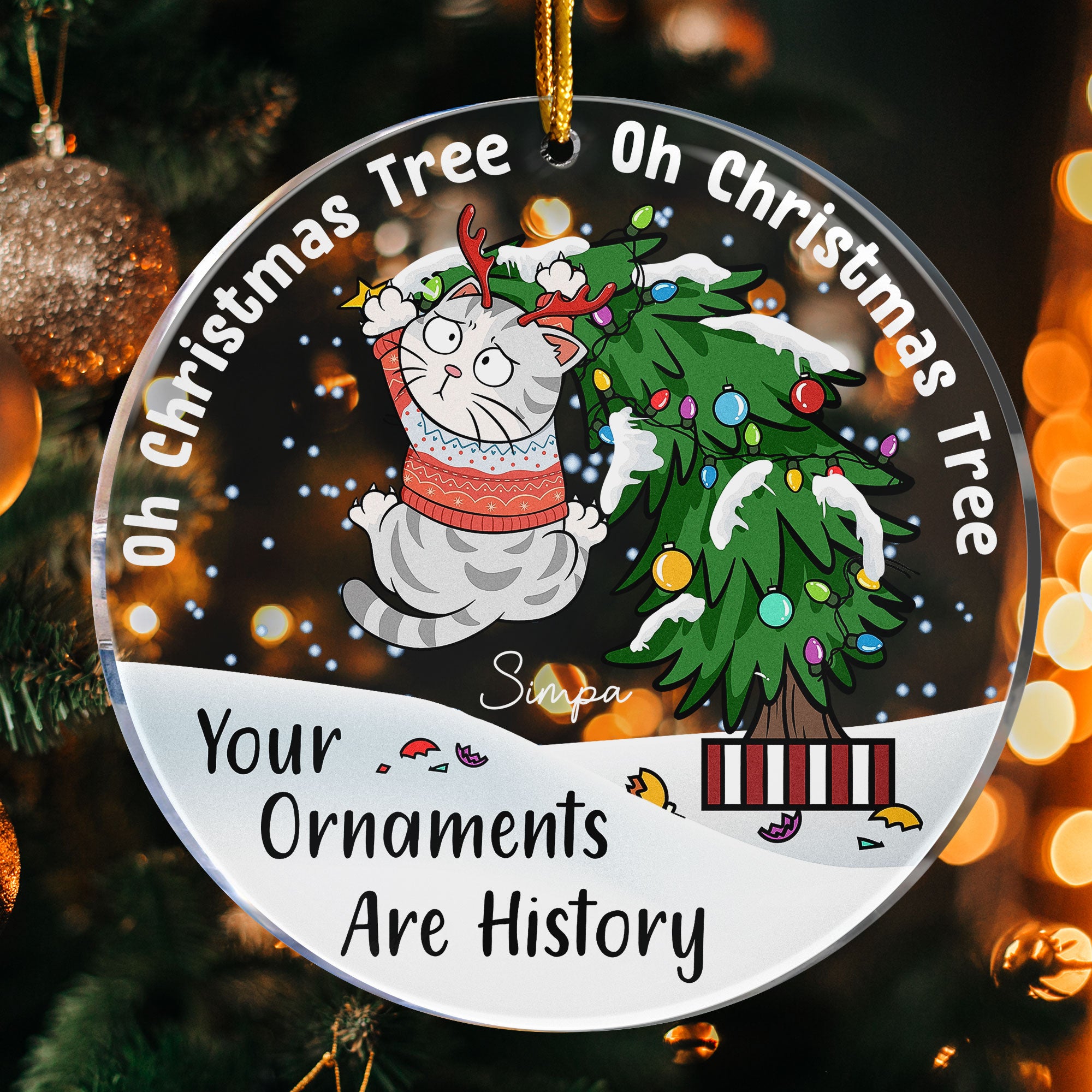 Your Ornaments Are History - Personalized Acrylic Ornament