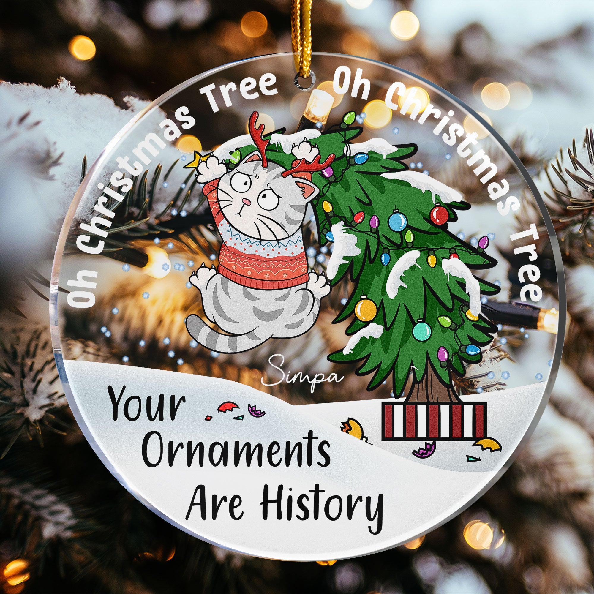 Your Ornaments Are History - Personalized Acrylic Ornament