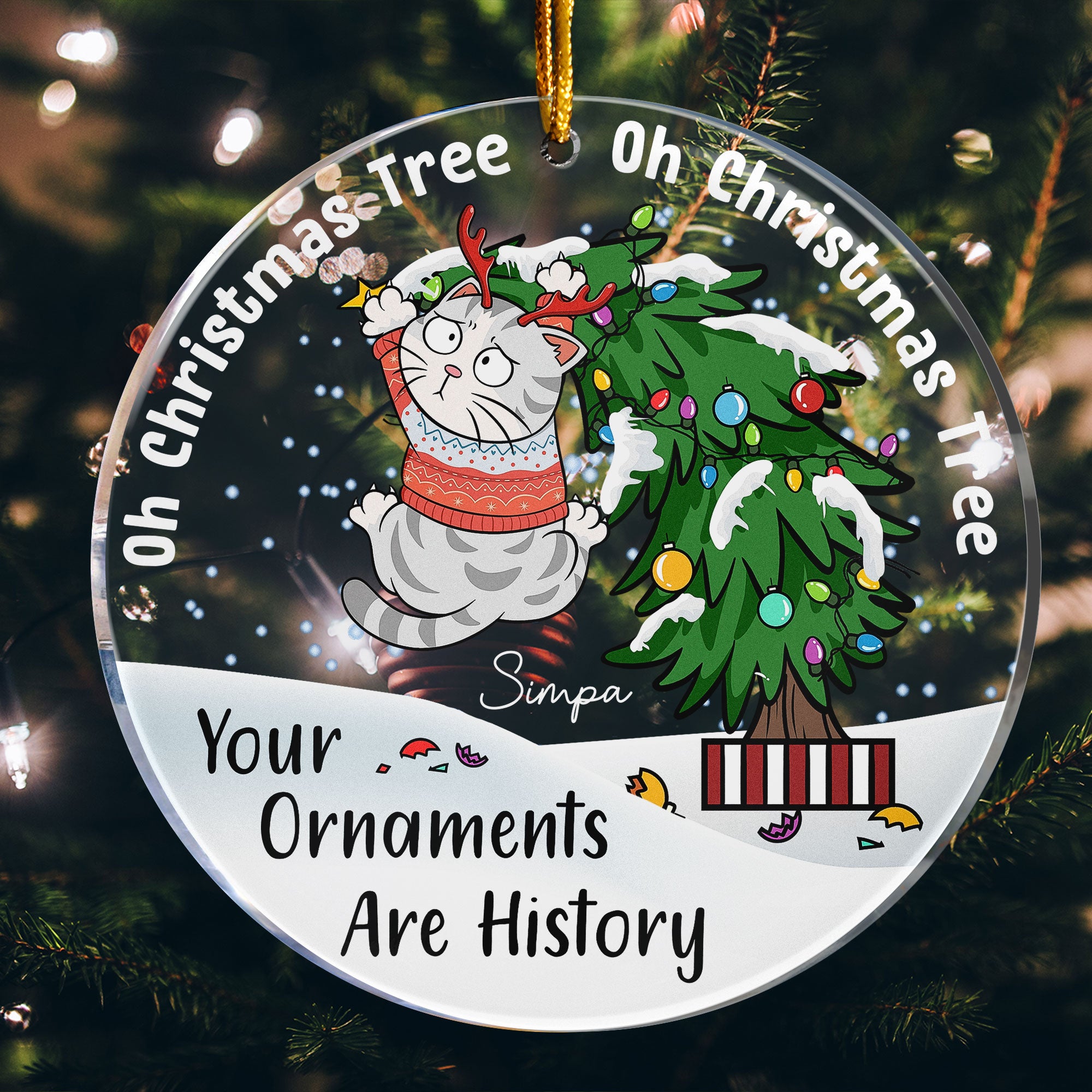 Your Ornaments Are History - Personalized Acrylic Ornament